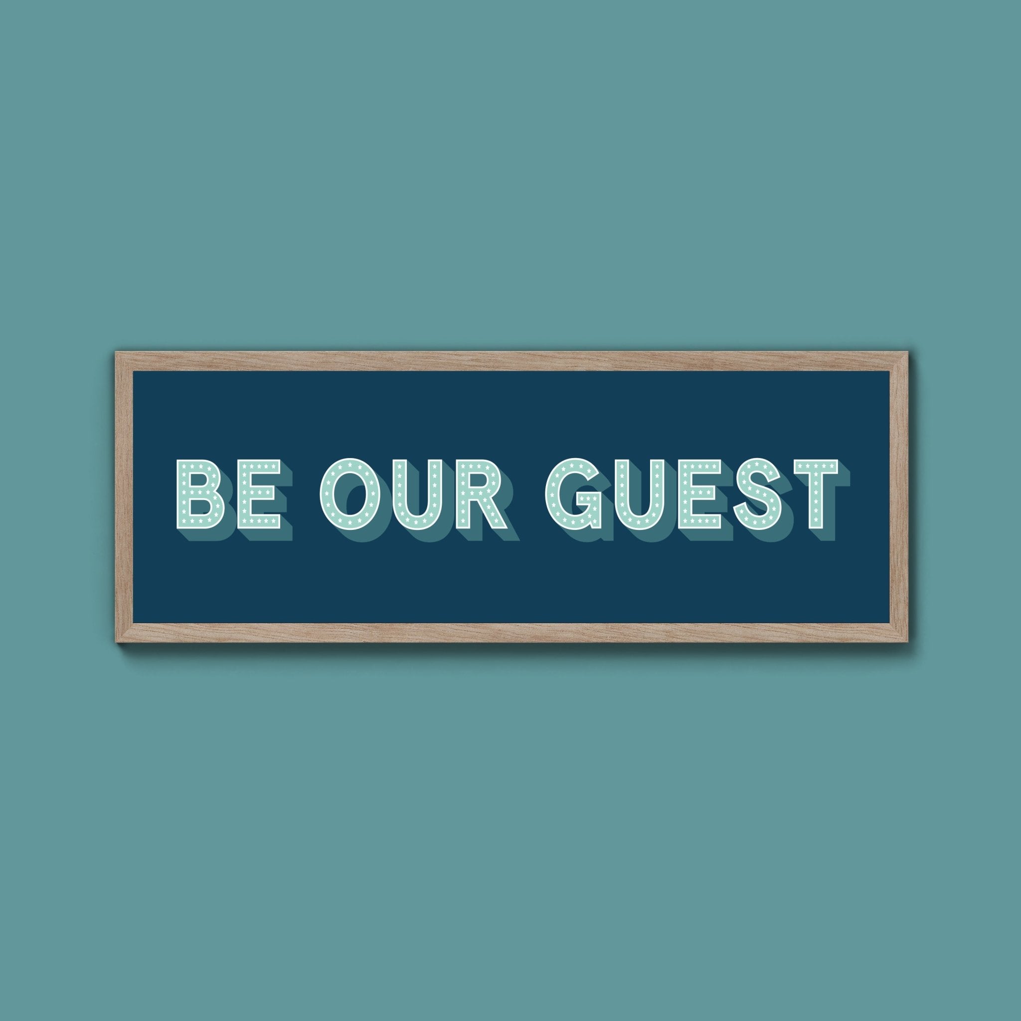 Be Our Guest Framed Print (New Style) - Above The Door