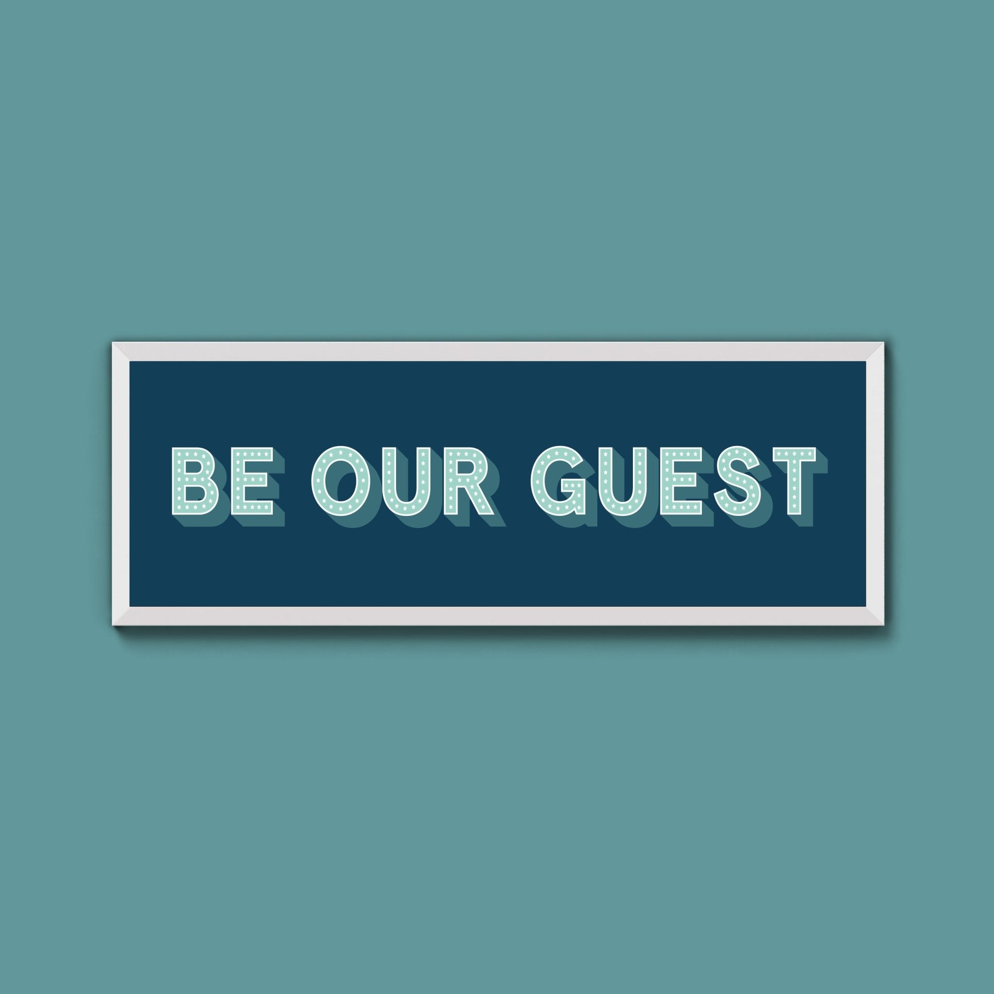 Be Our Guest Framed Print (New Style) - Above The Door