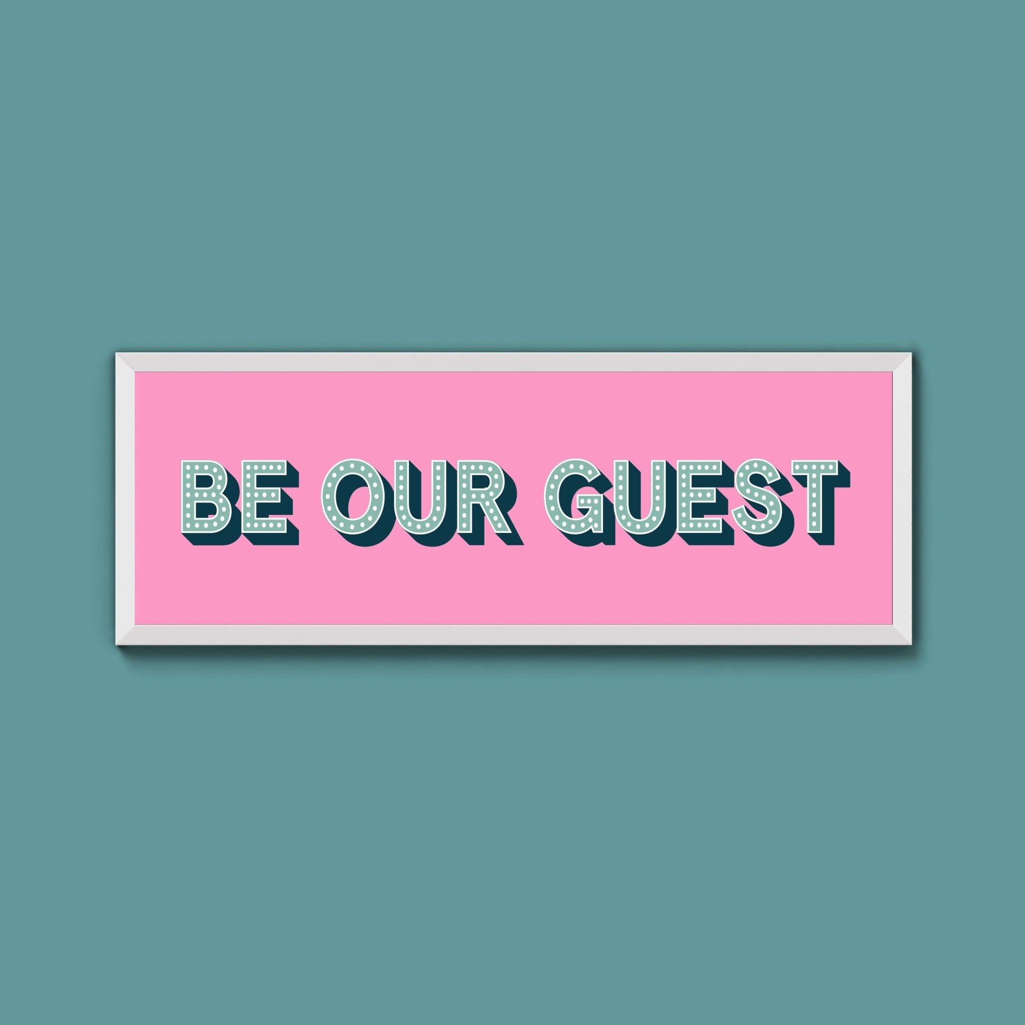 Be Our Guest Framed Print (New Style) - Above The Door