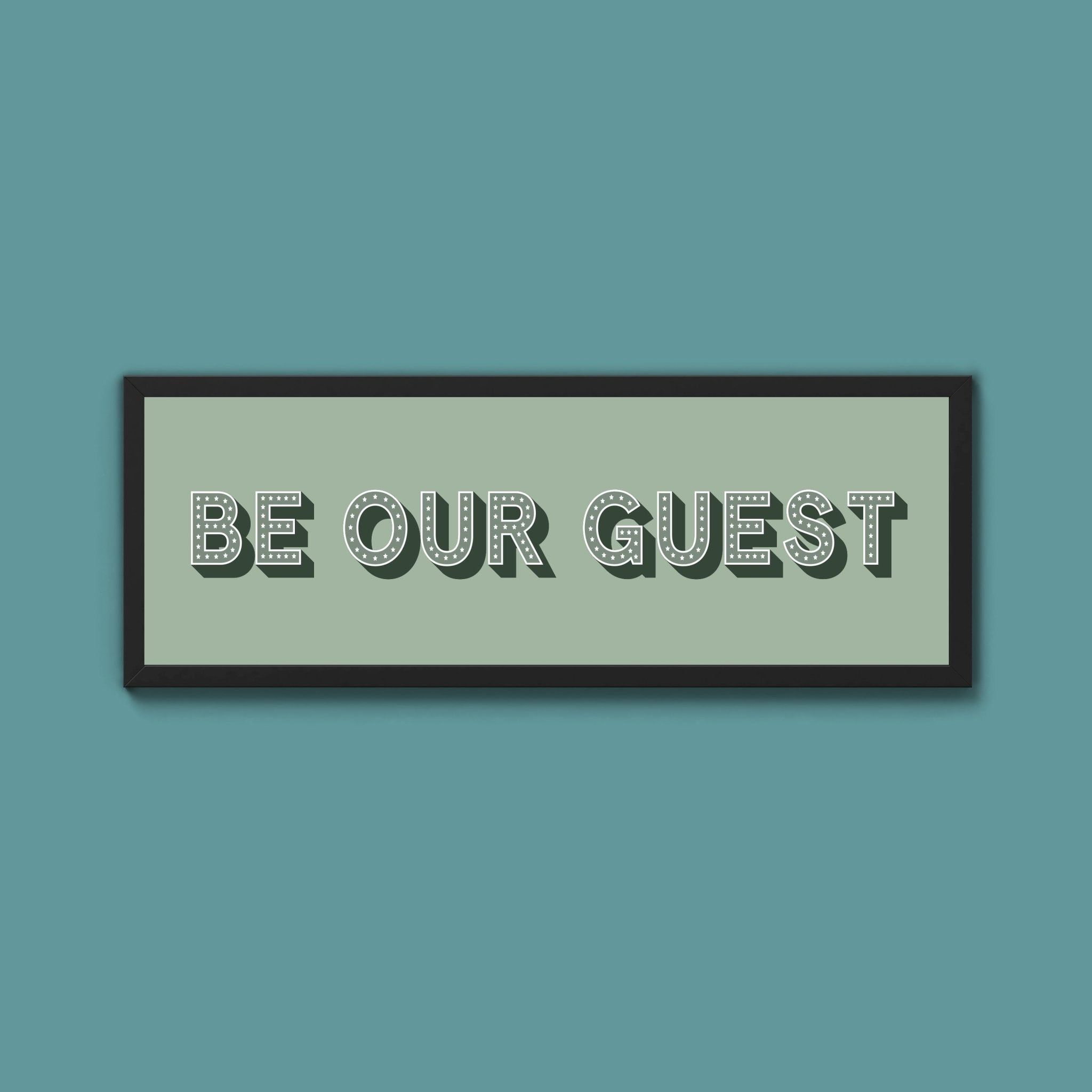 Be Our Guest Framed Print (New Style) - Above The Door