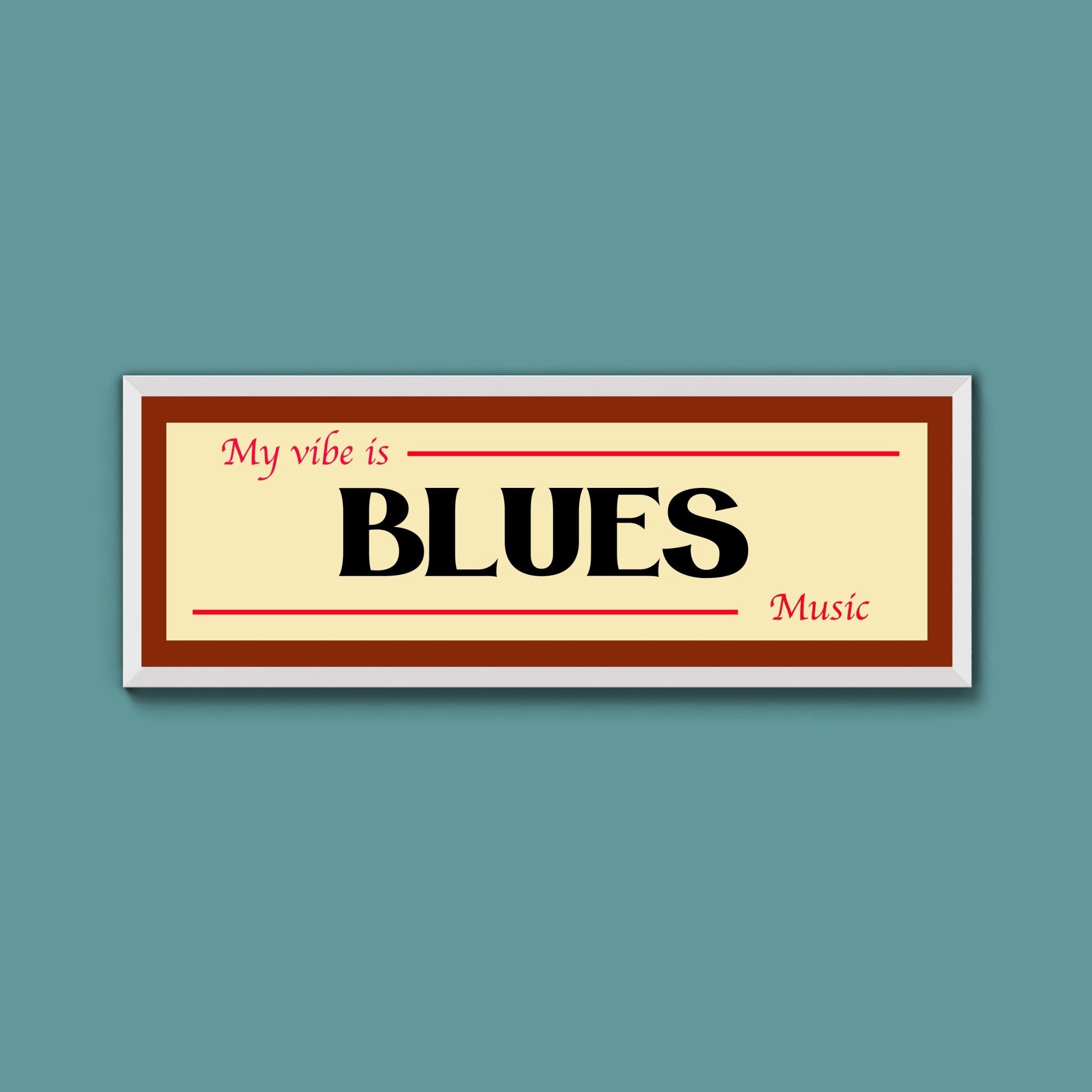 Blues Is My Vibe Framed Print - Above The Door
