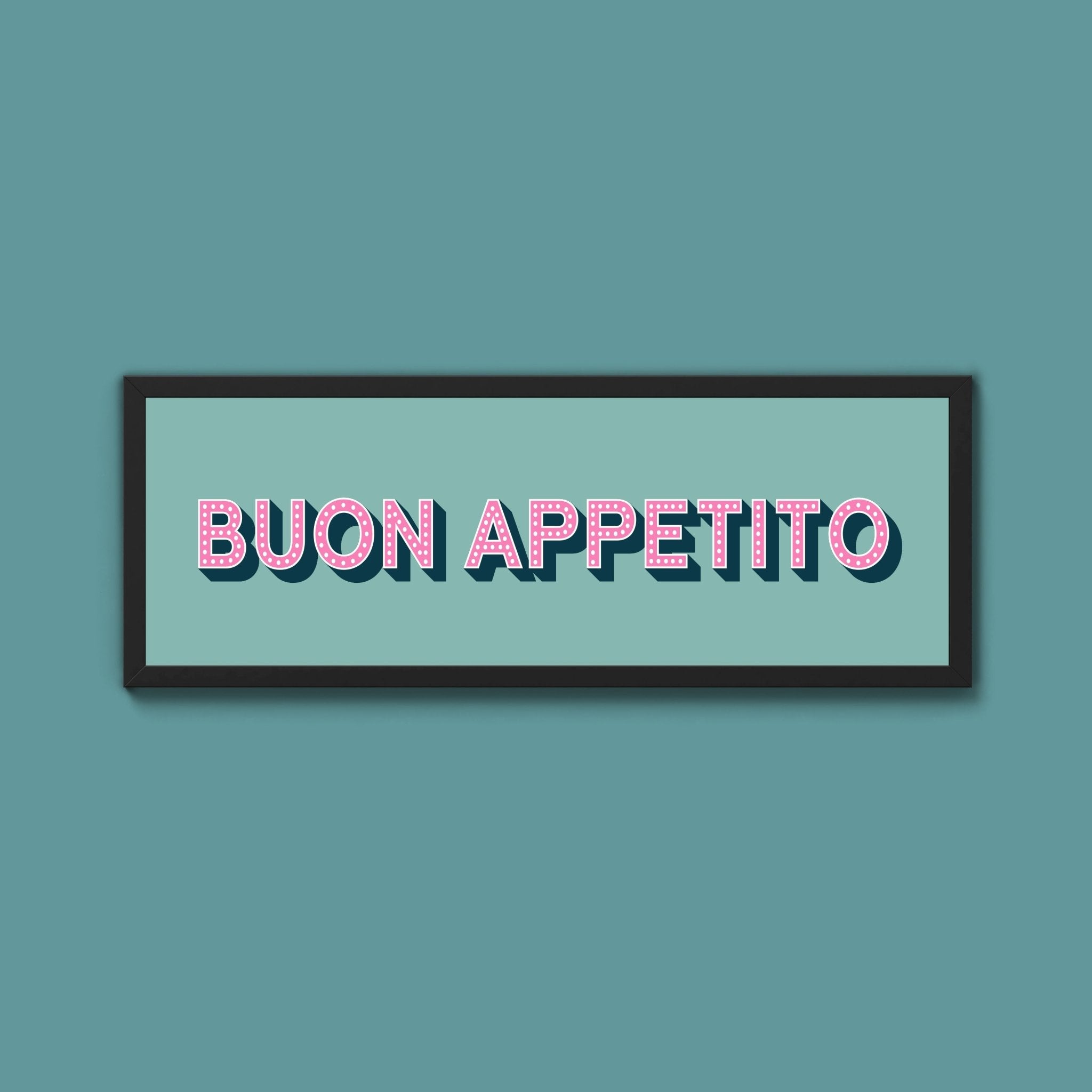 Buon Appetito Framed Print (New Style) - Above The Door
