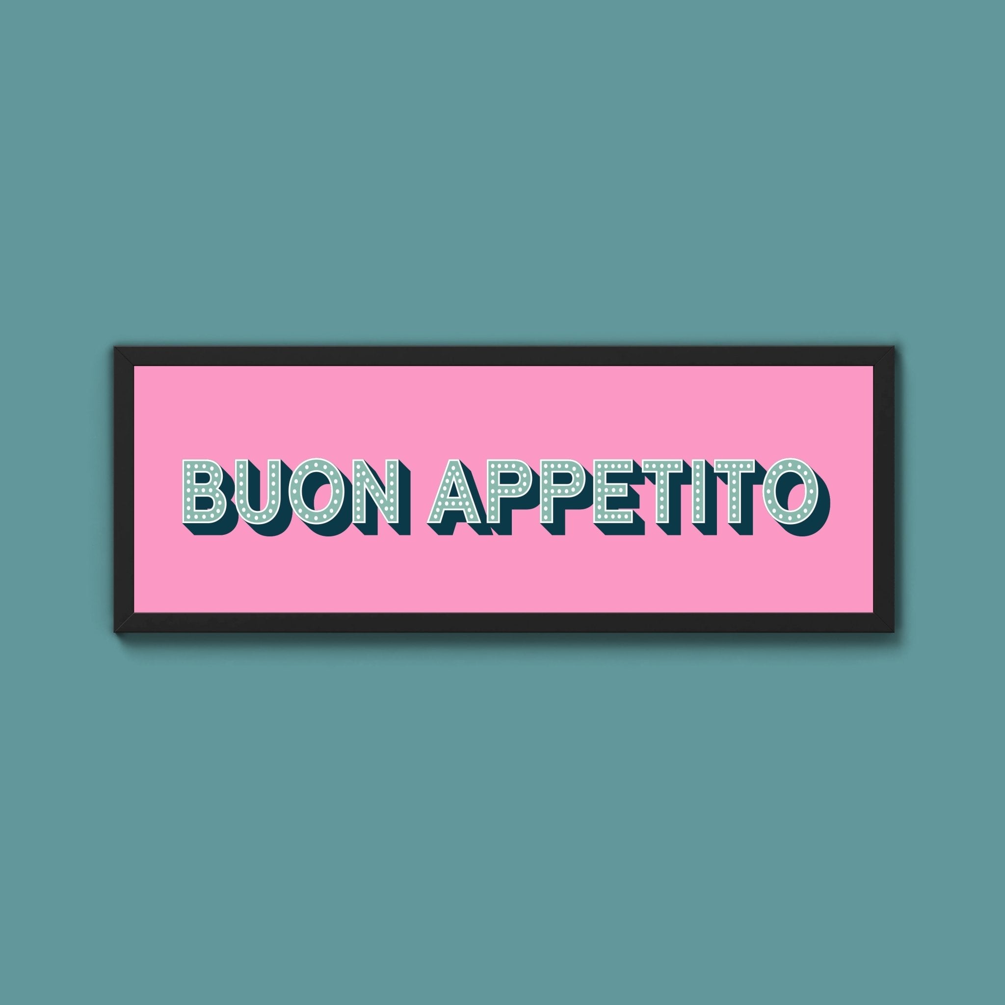 Buon Appetito Framed Print (New Style) - Above The Door
