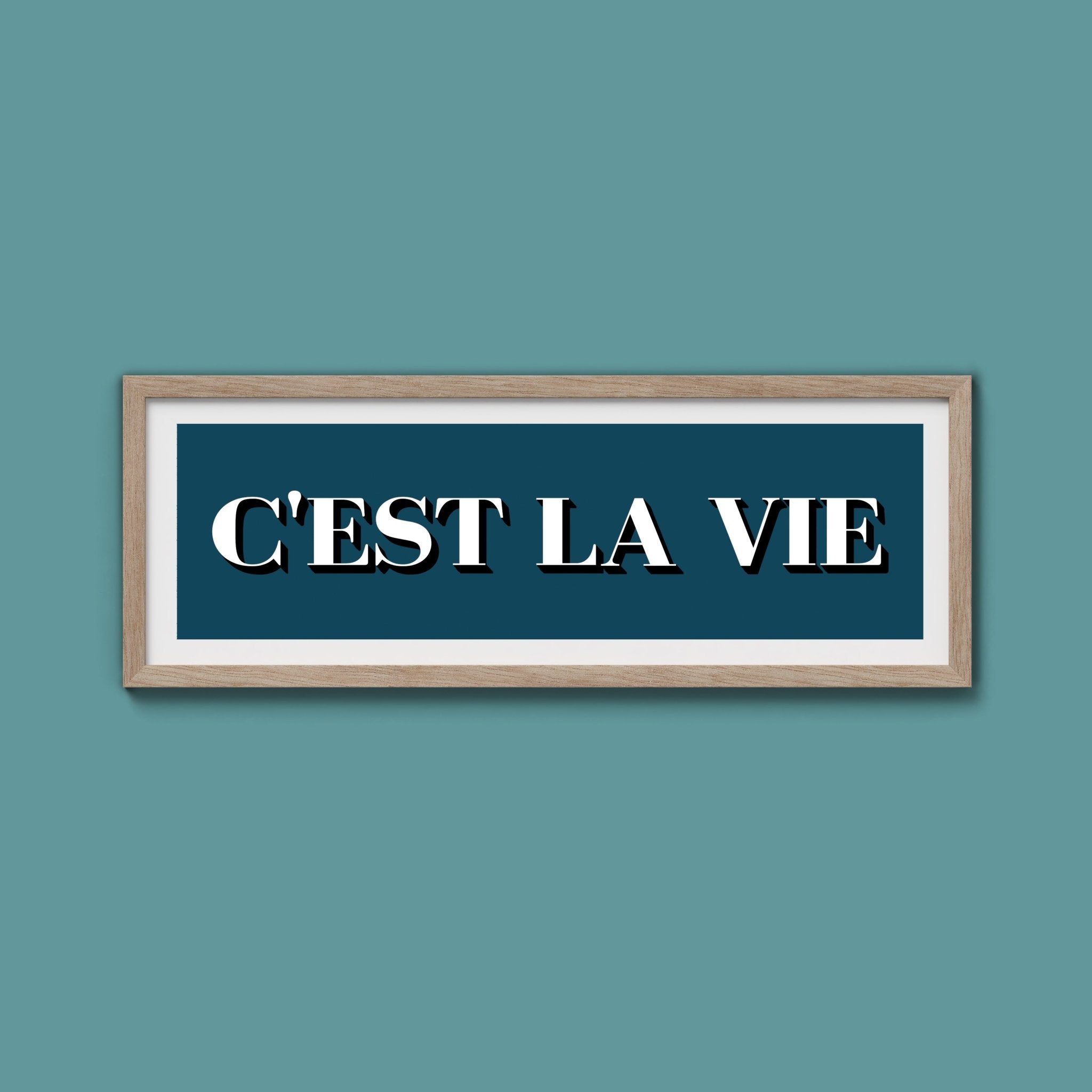 C'est La Vie Print - Above The Door