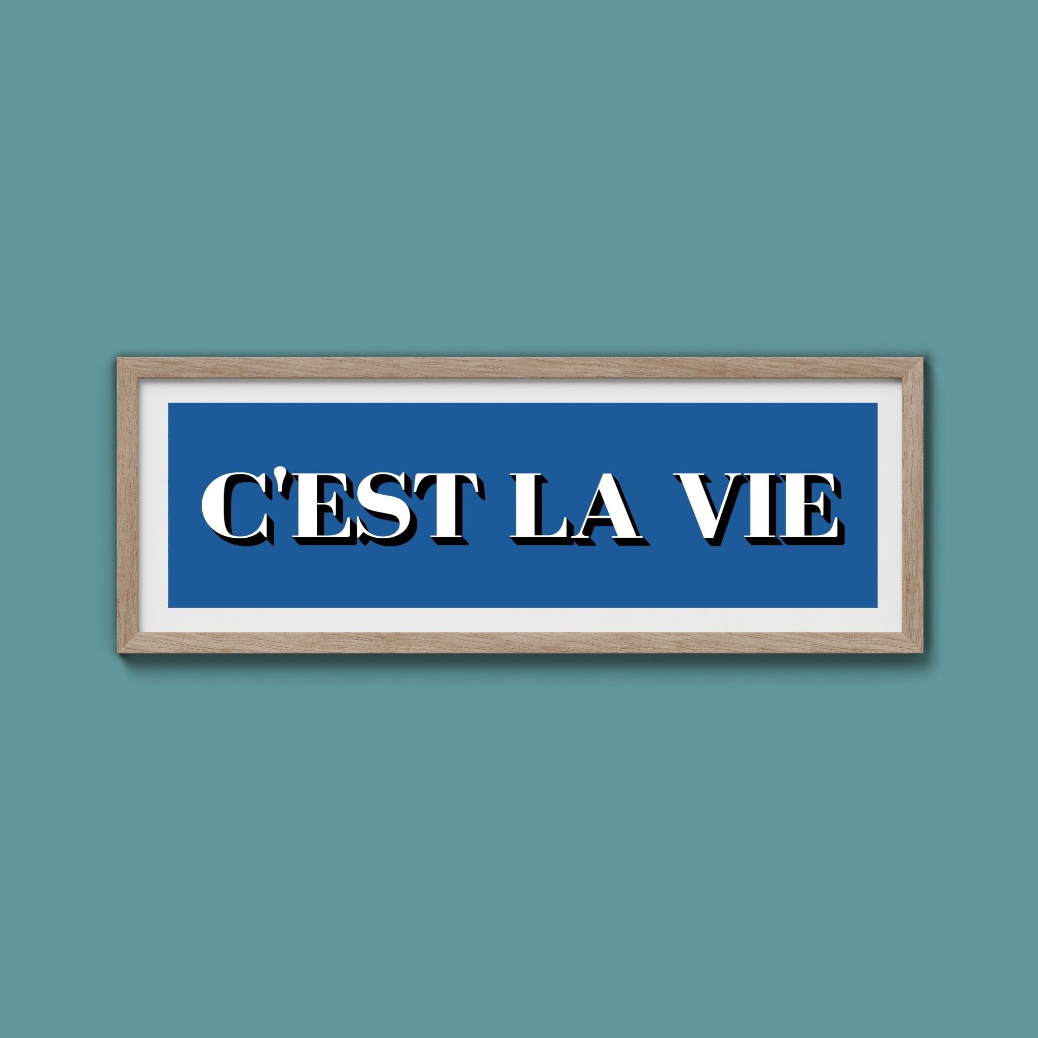 C'est La Vie Print - Above The Door
