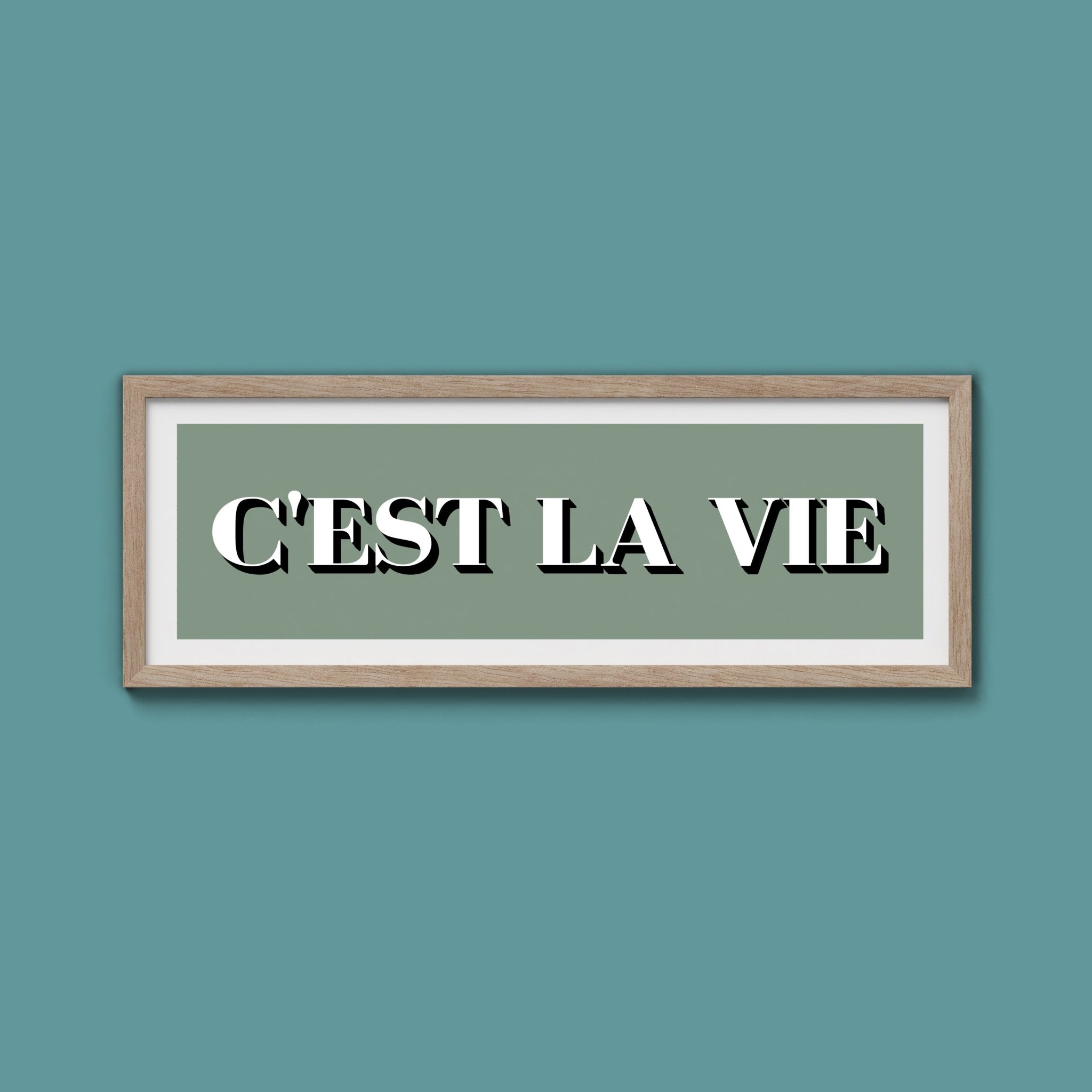 C'est La Vie Print - Above The Door
