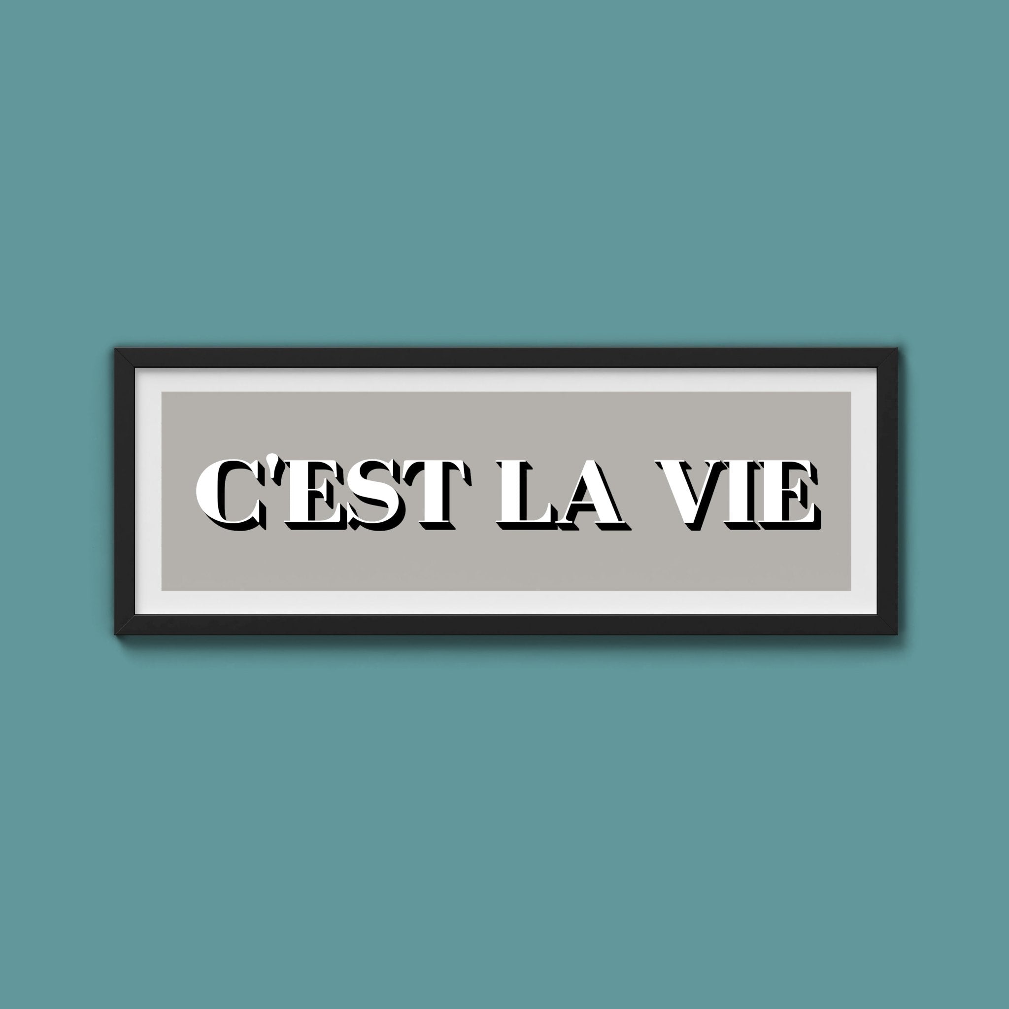 C'est La Vie Print - Above The Door