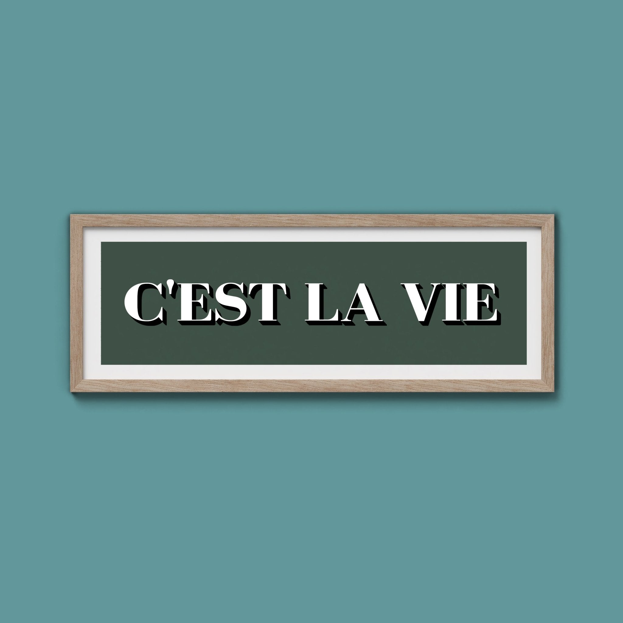 C'est La Vie Print - Above The Door