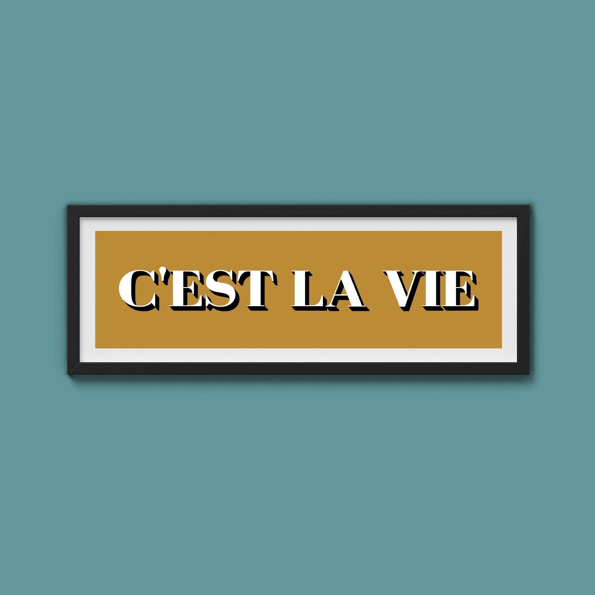 C'est La Vie Print - Above The Door