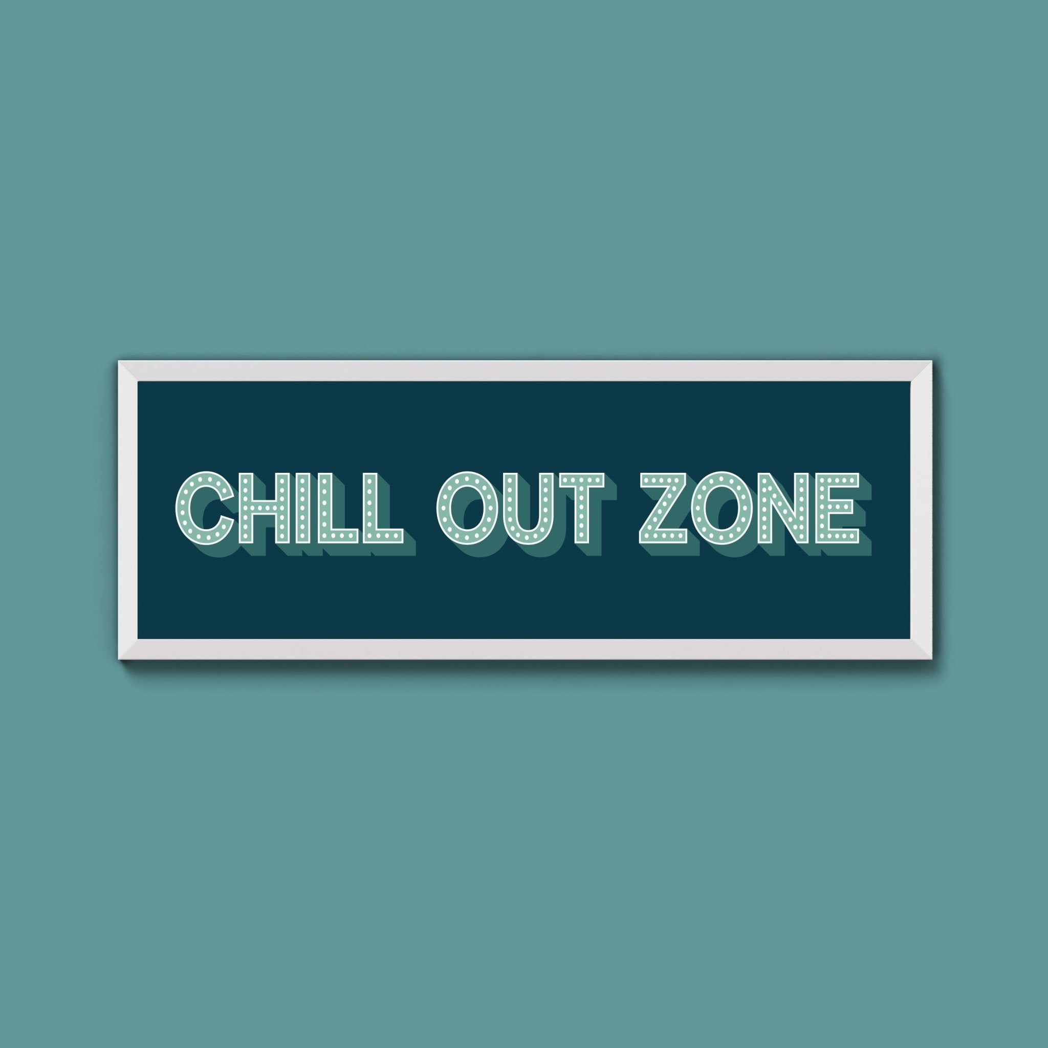 Chill Out Zone Framed Print (New Style) - Above The Door