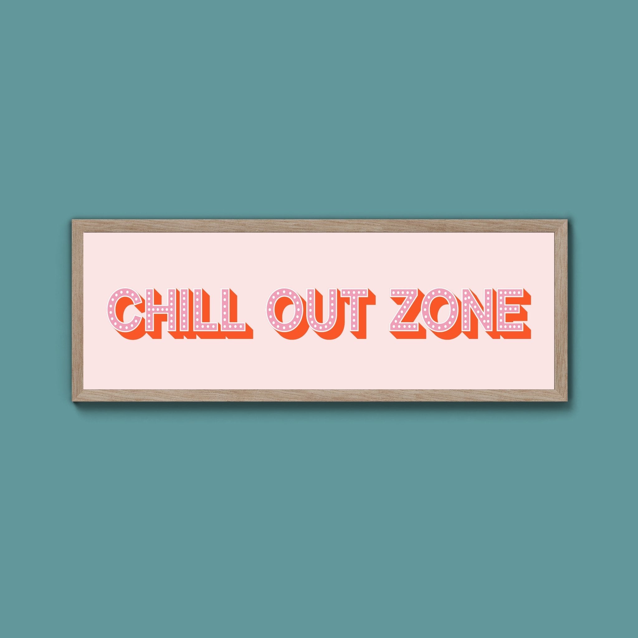 Chill Out Zone Framed Print (New Style) - Above The Door