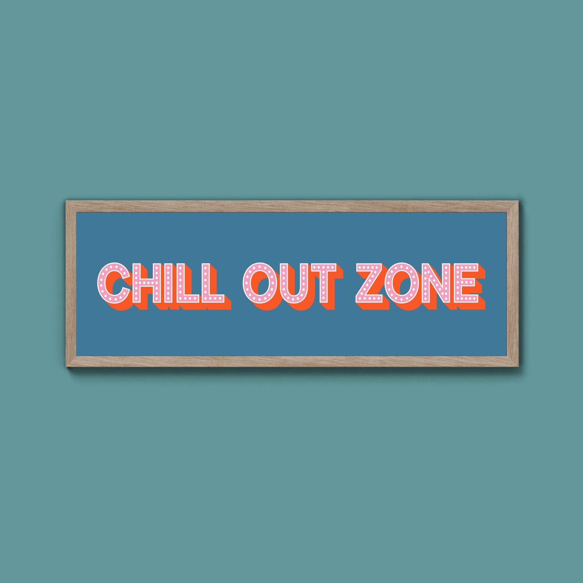 Chill Out Zone Framed Print (New Style) - Above The Door