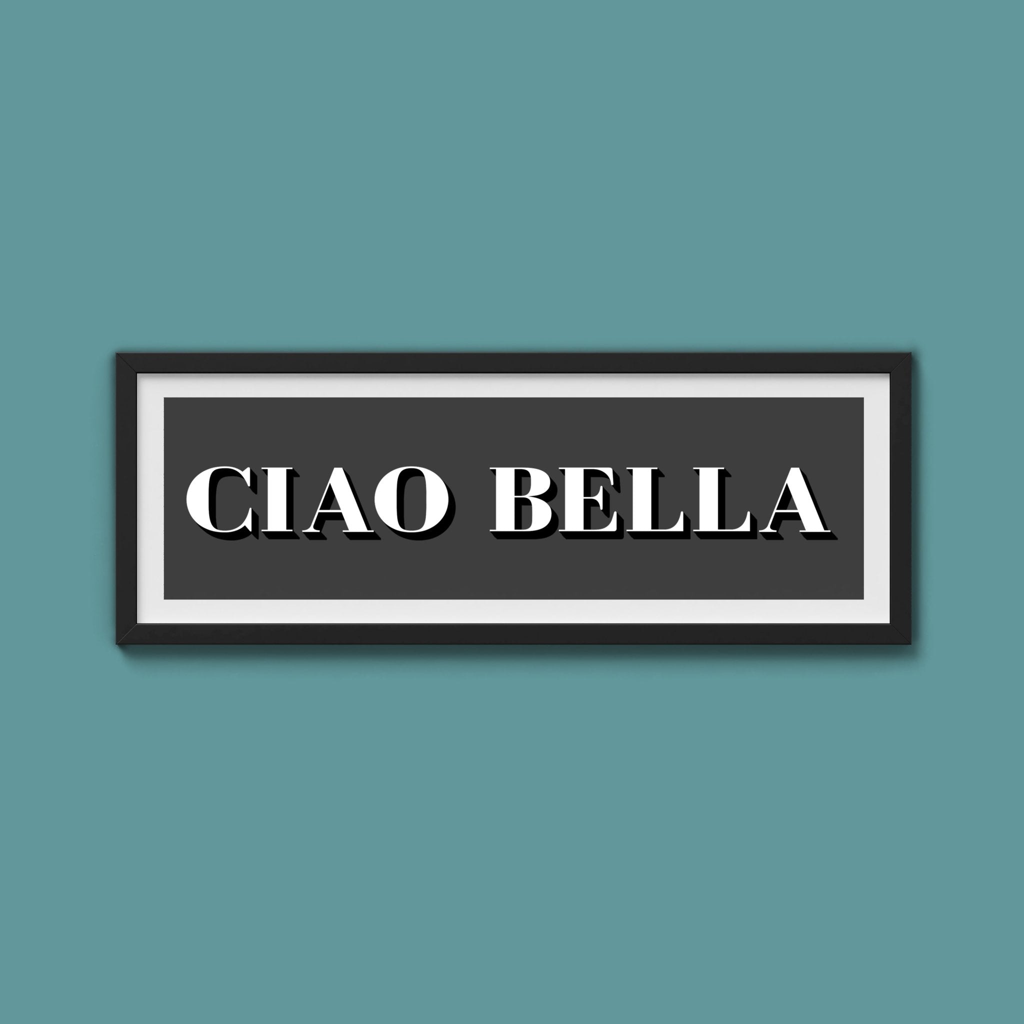 Ciao Bella Print - Above The Door