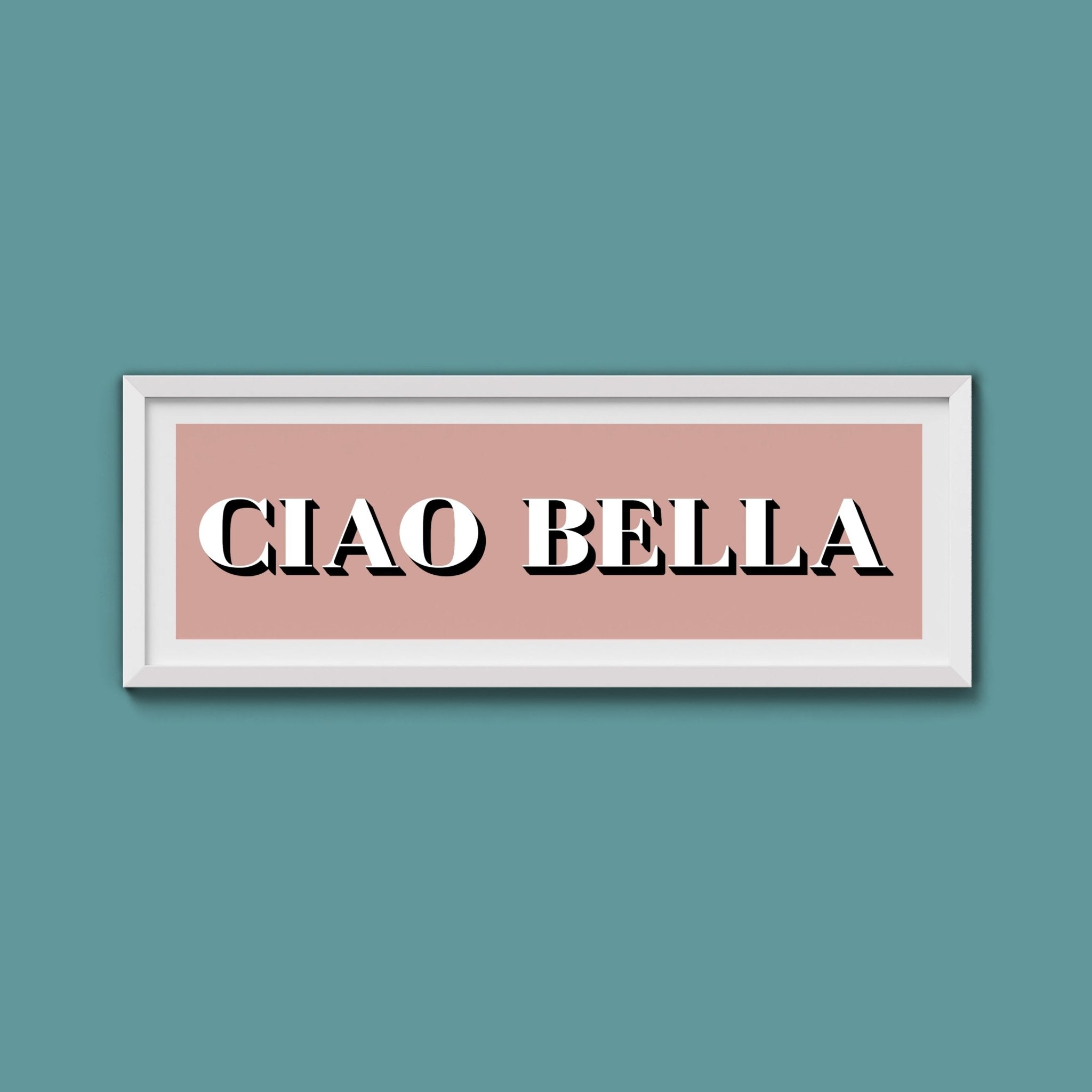 Ciao Bella Print - Above The Door