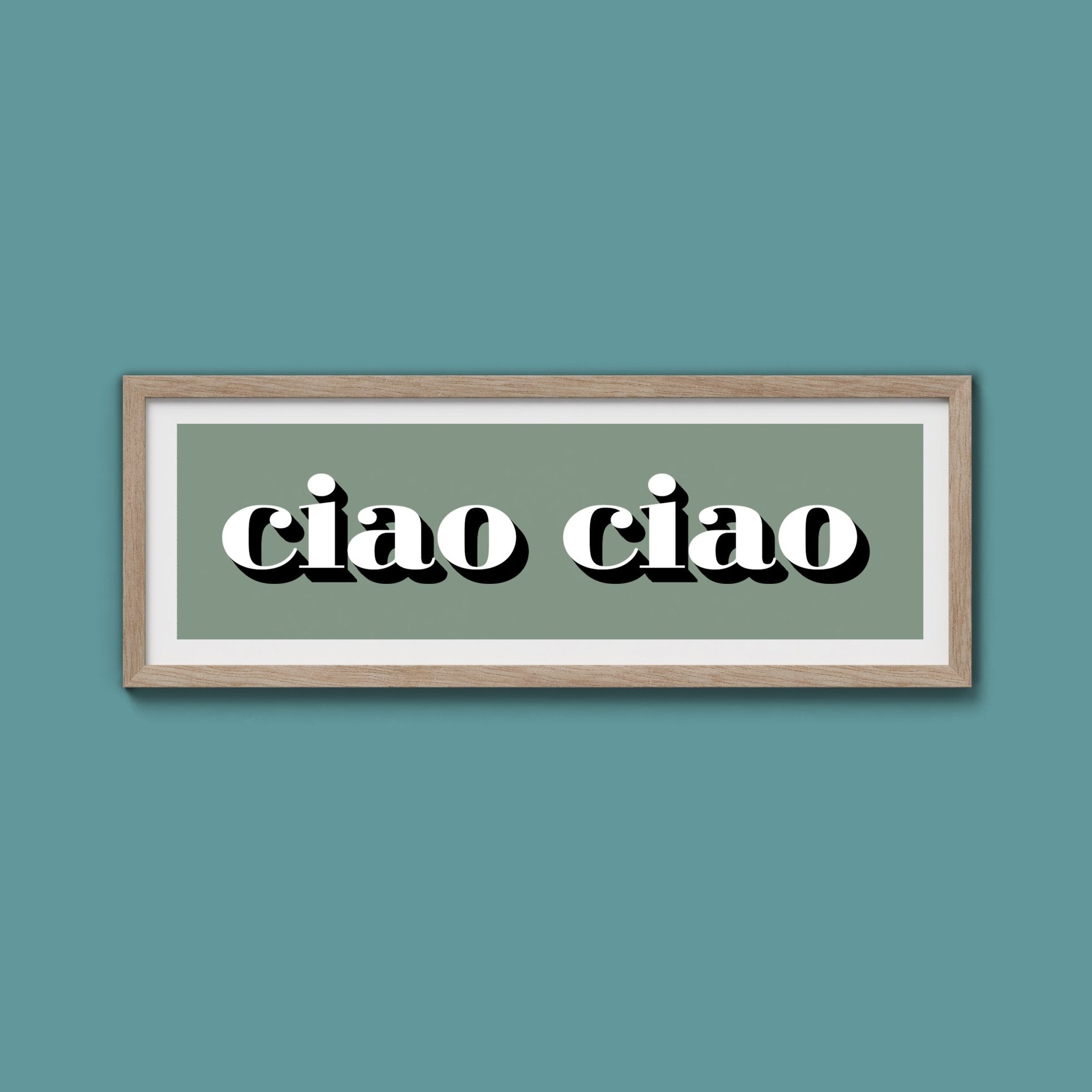 Ciao Ciao Print - Above The Door