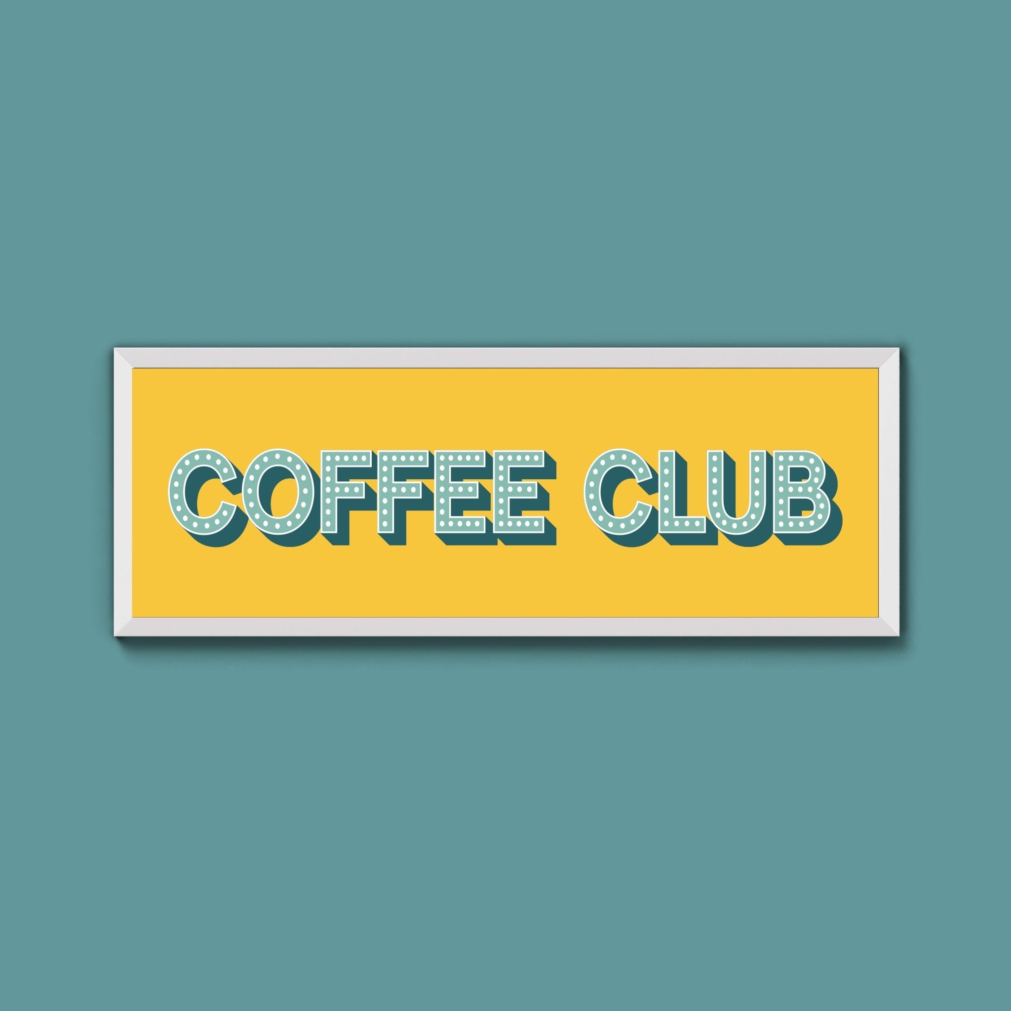 Coffee Club Framed Print (New Style) - Above The Door