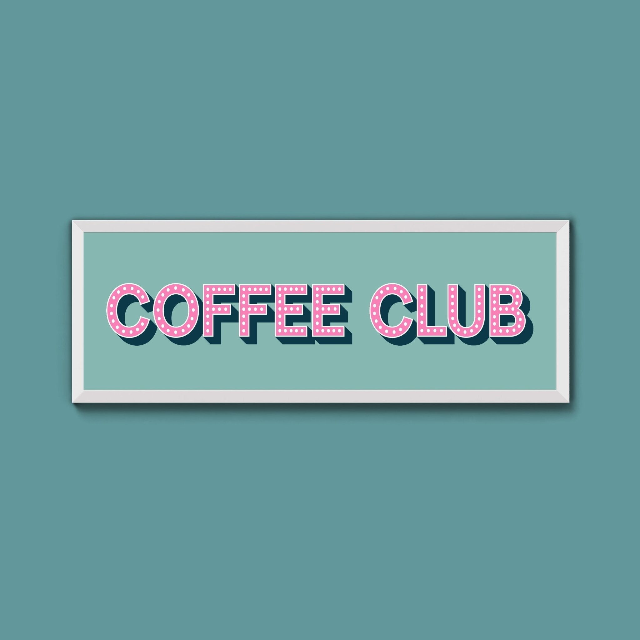 Coffee Club Framed Print (New Style) - Above The Door