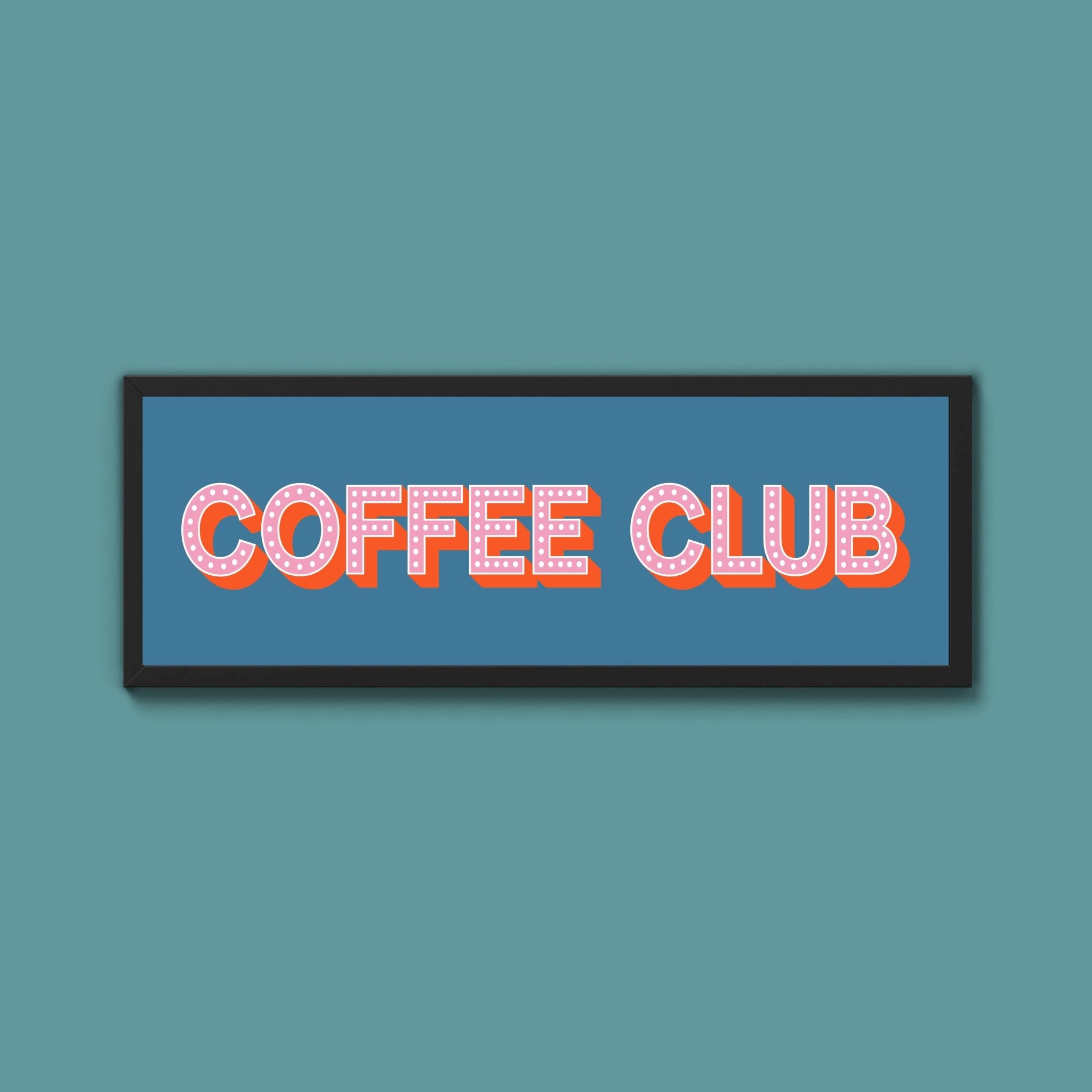 Coffee Club Framed Print (New Style) - Above The Door