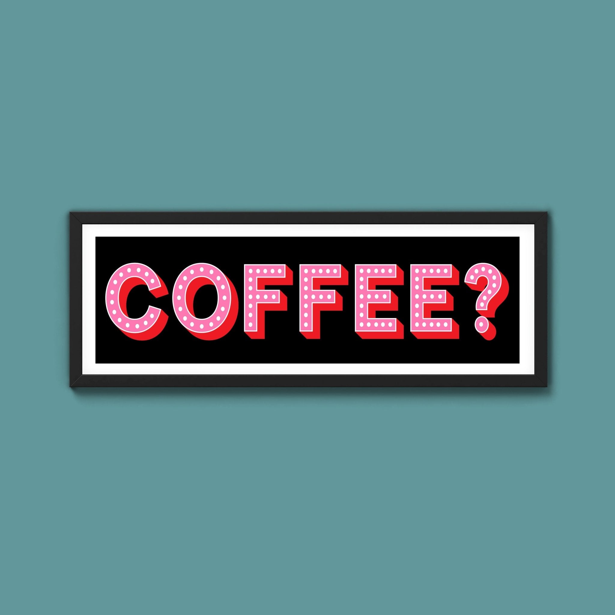 Coffee? (New Style) - Above The Door