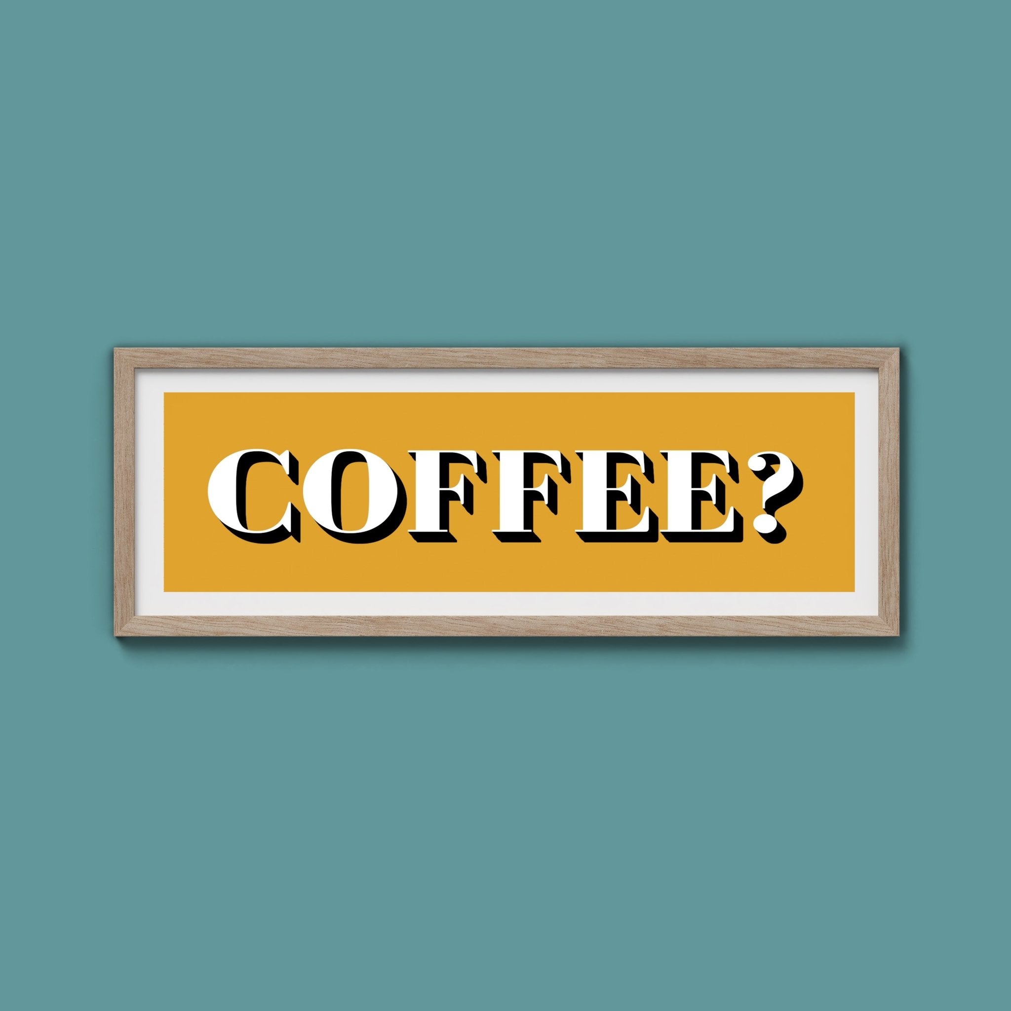 Coffee? Print - Above The Door