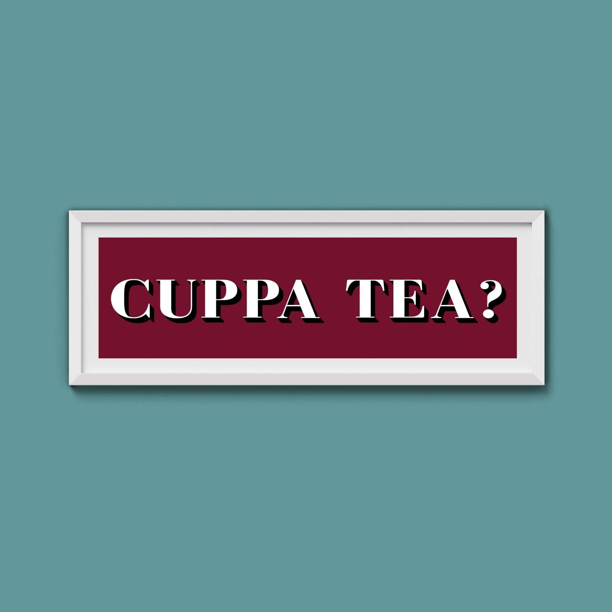 CUPPA TEA Print - Above The Door