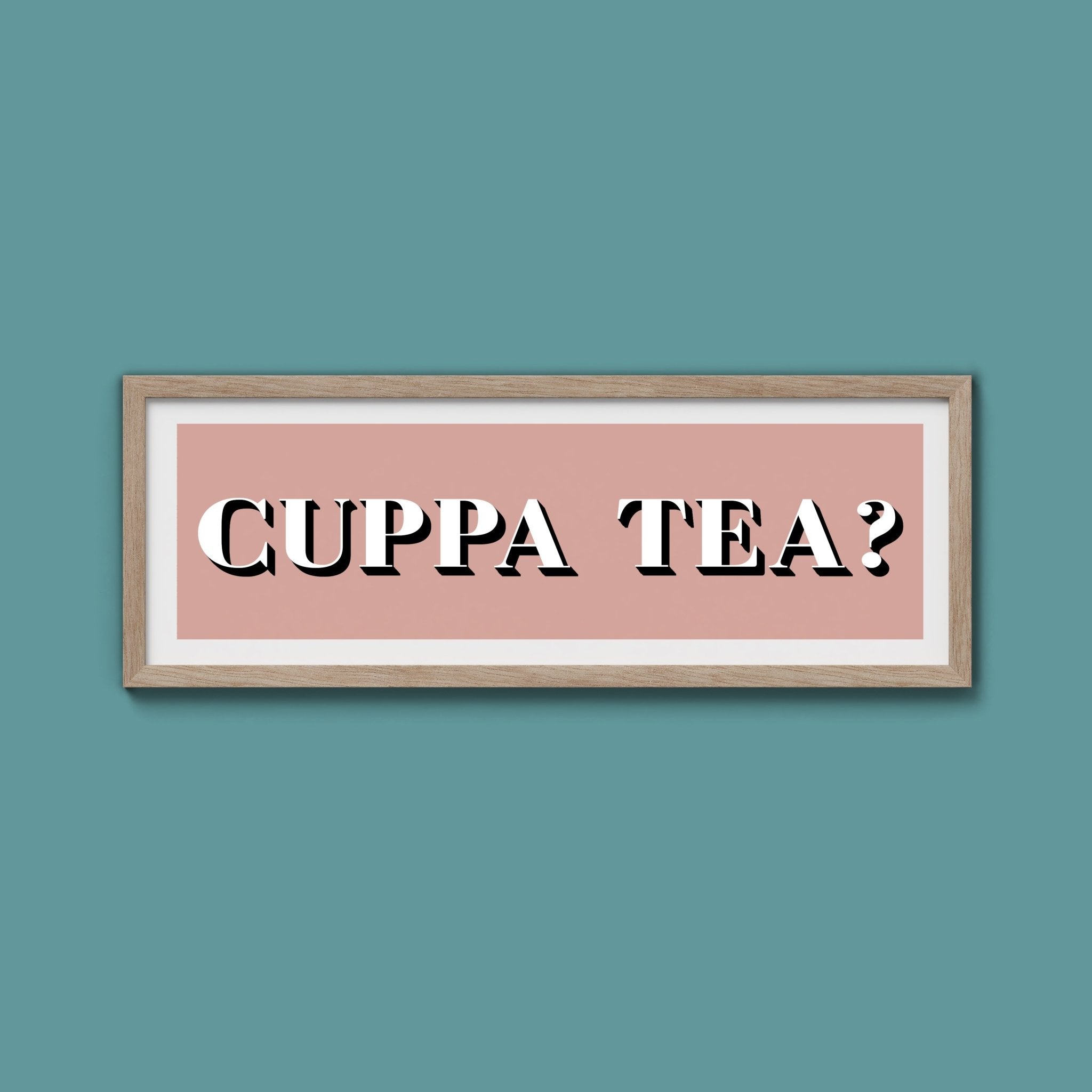 CUPPA TEA Print - Above The Door