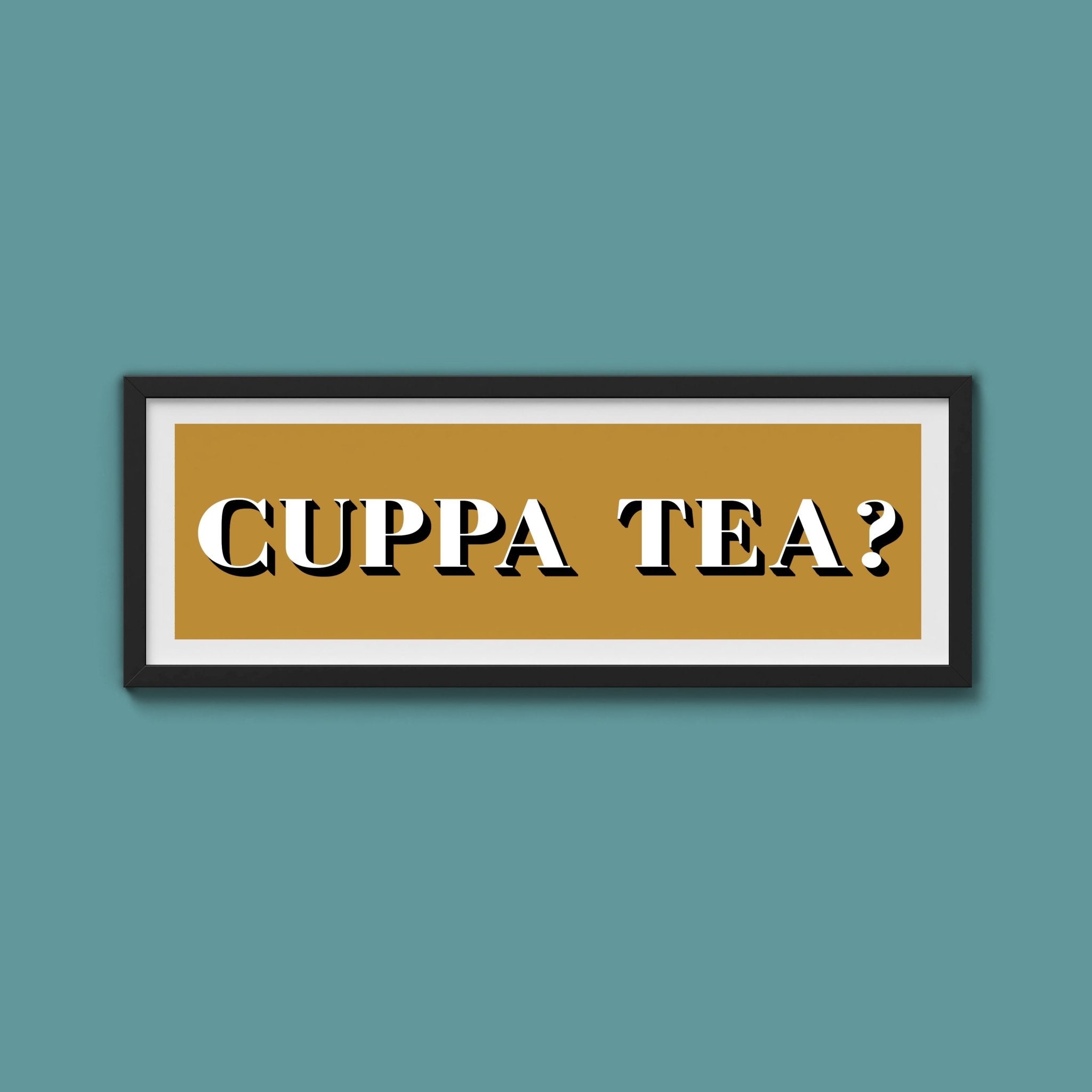 CUPPA TEA Print - Above The Door