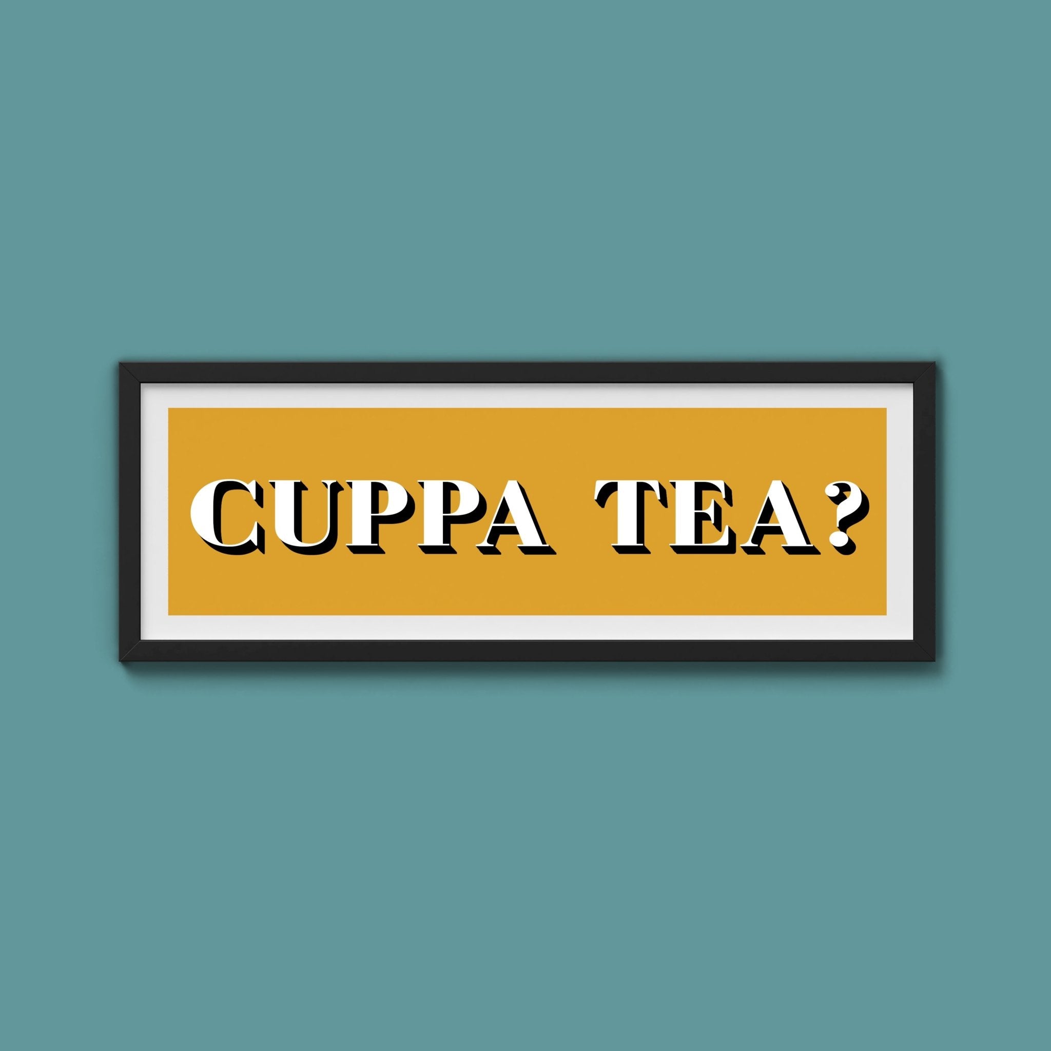 CUPPA TEA Print - Above The Door