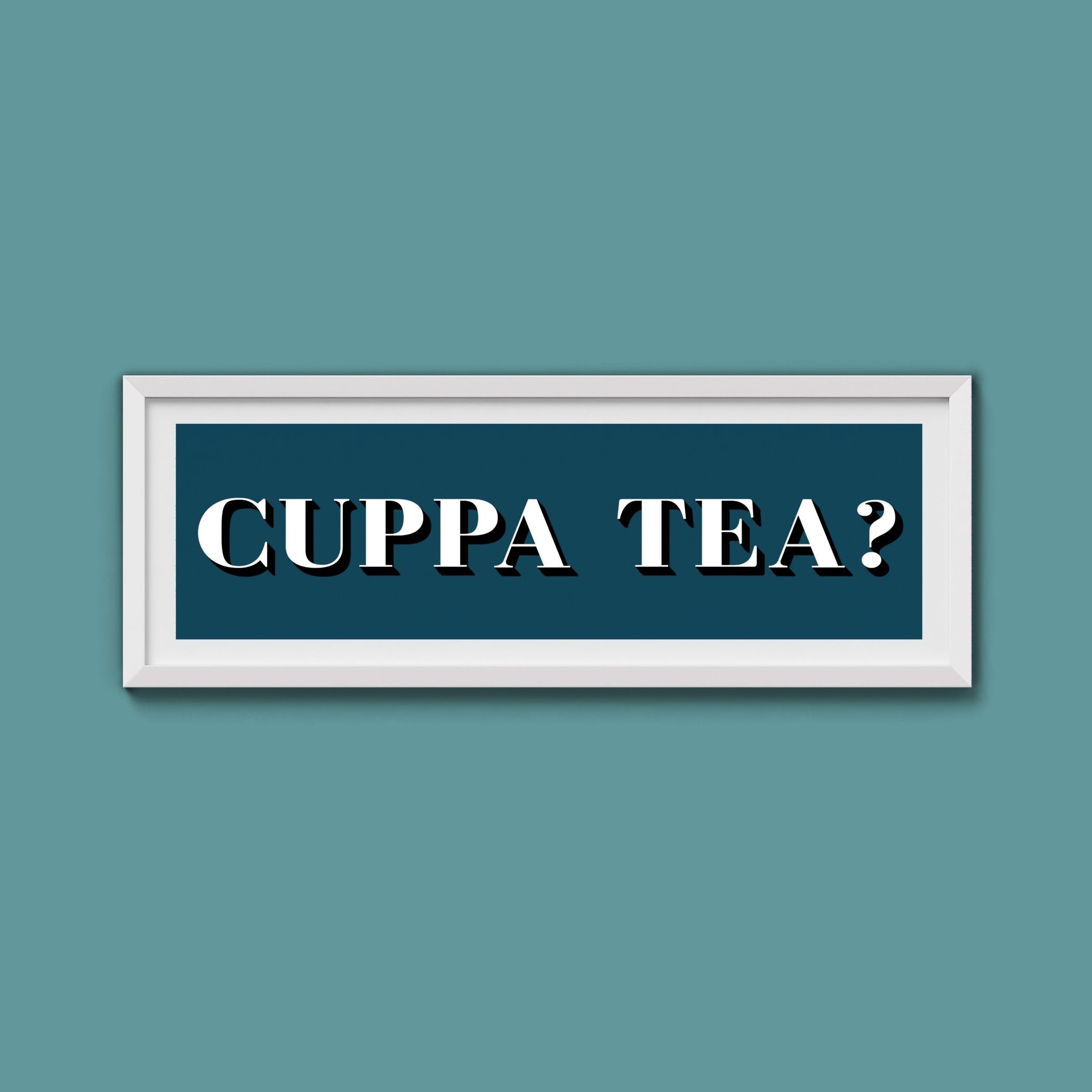 CUPPA TEA Print - Above The Door