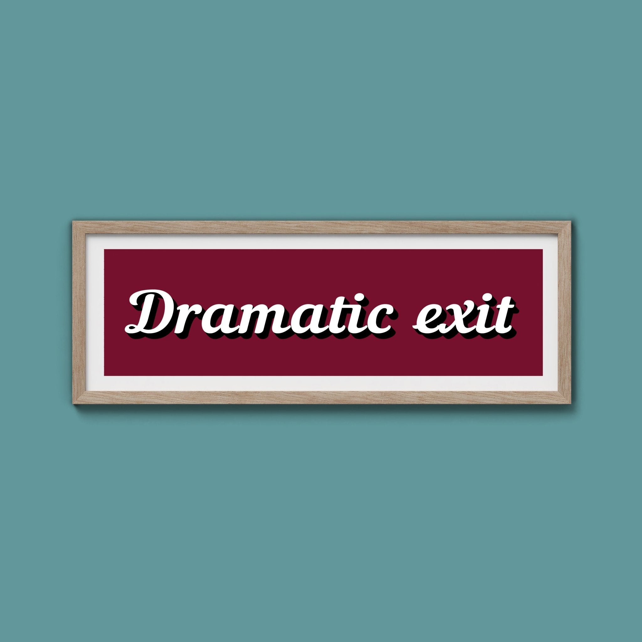 Dramatic Exit Framed Print (New Style) - Above The Door