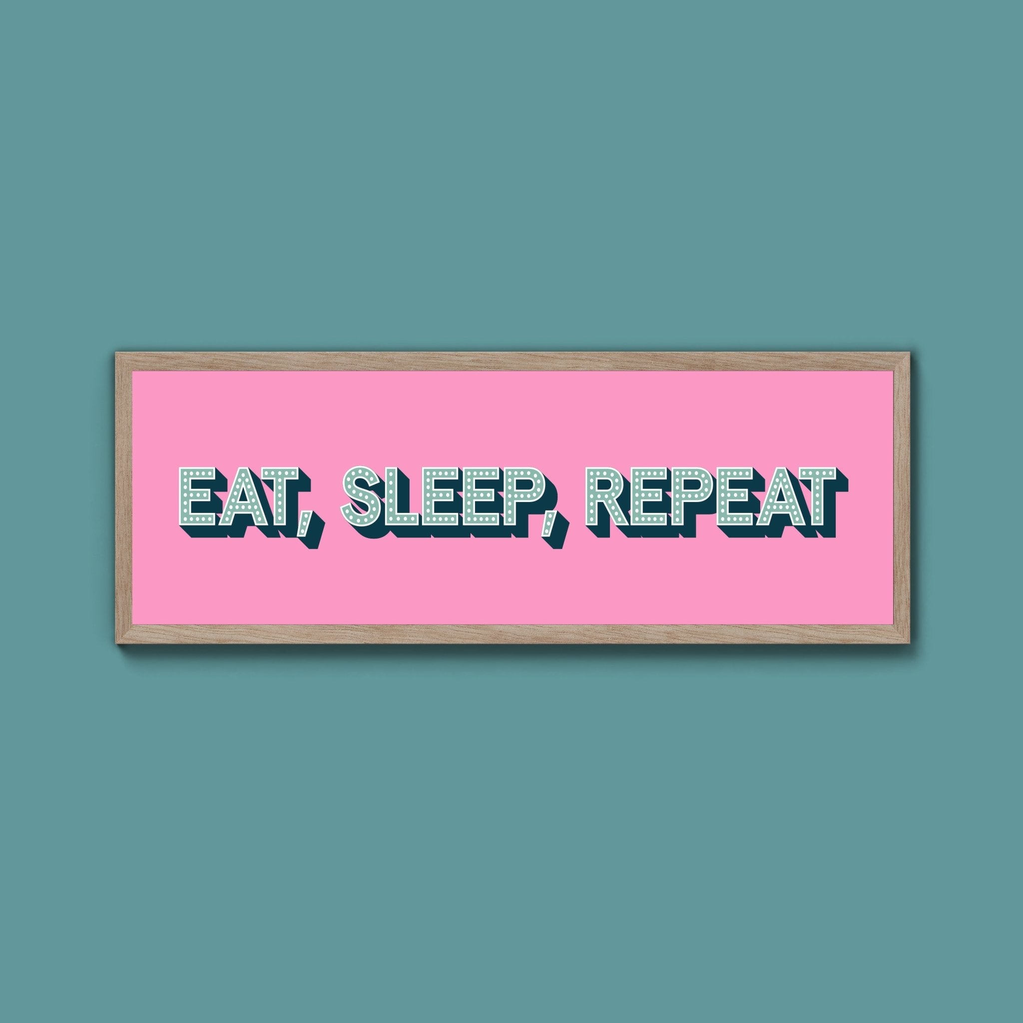 Eat, Sleep, Repeat Framed Print (New Style) - Above The Door