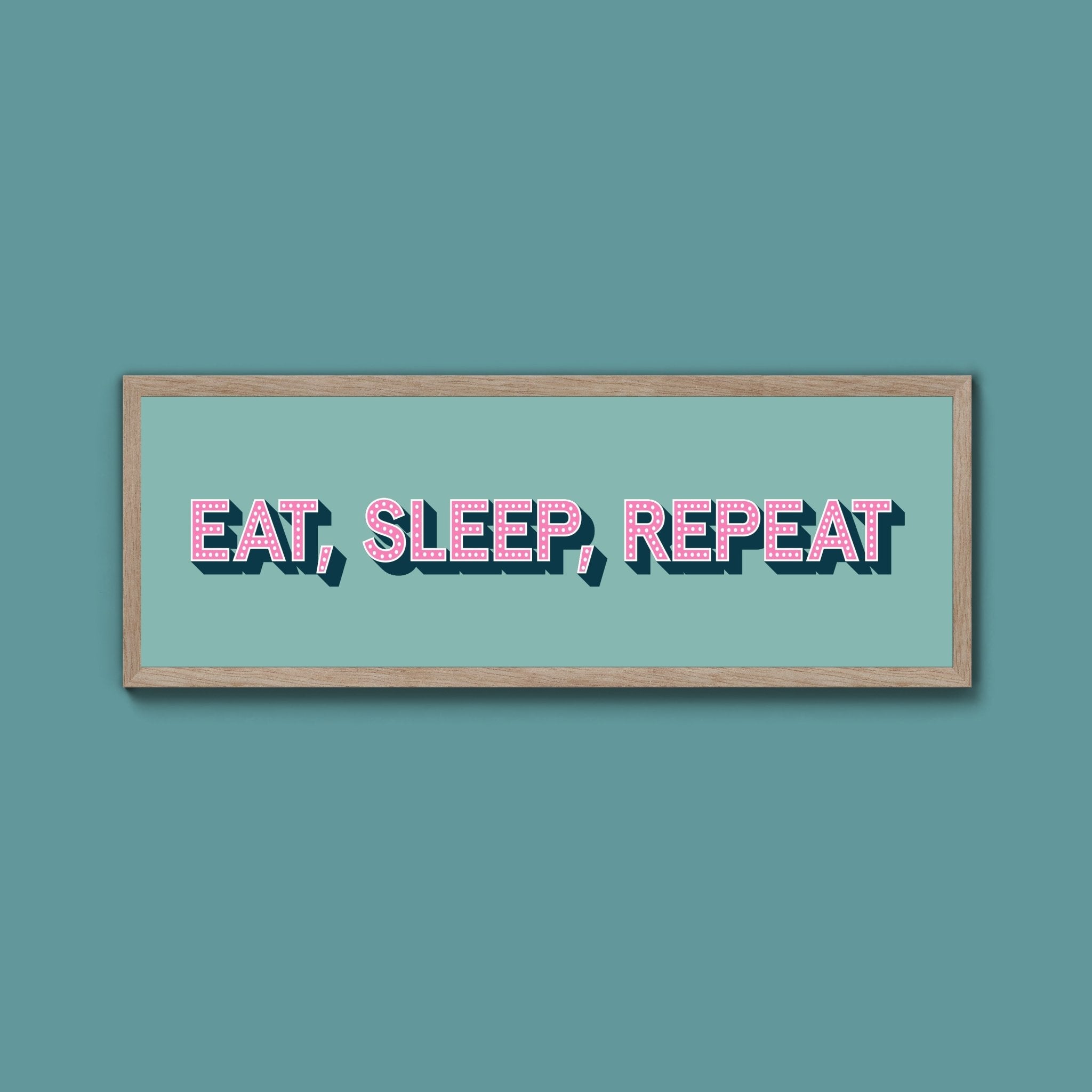 Eat, Sleep, Repeat Framed Print (New Style) - Above The Door