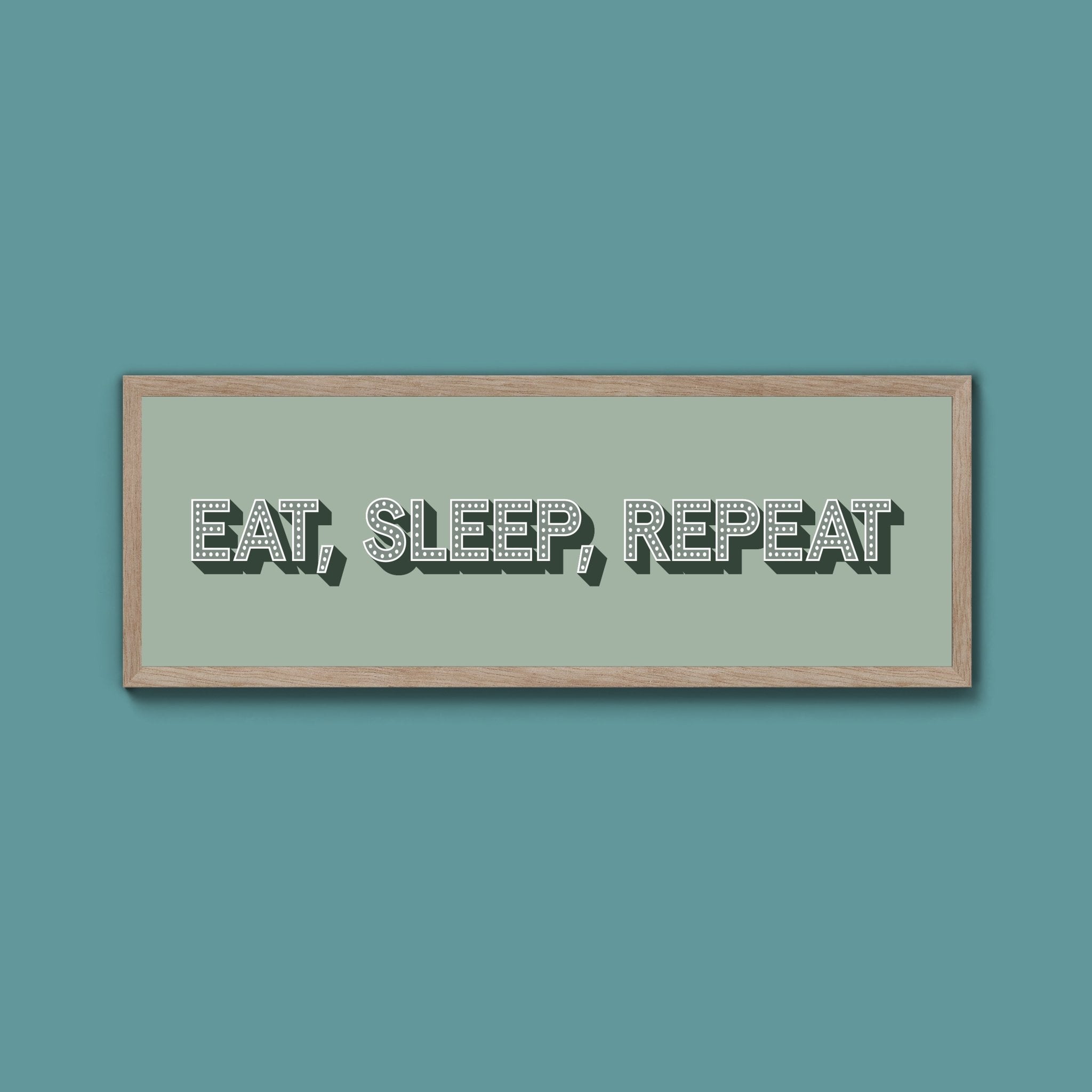 Eat, Sleep, Repeat Framed Print (New Style) - Above The Door