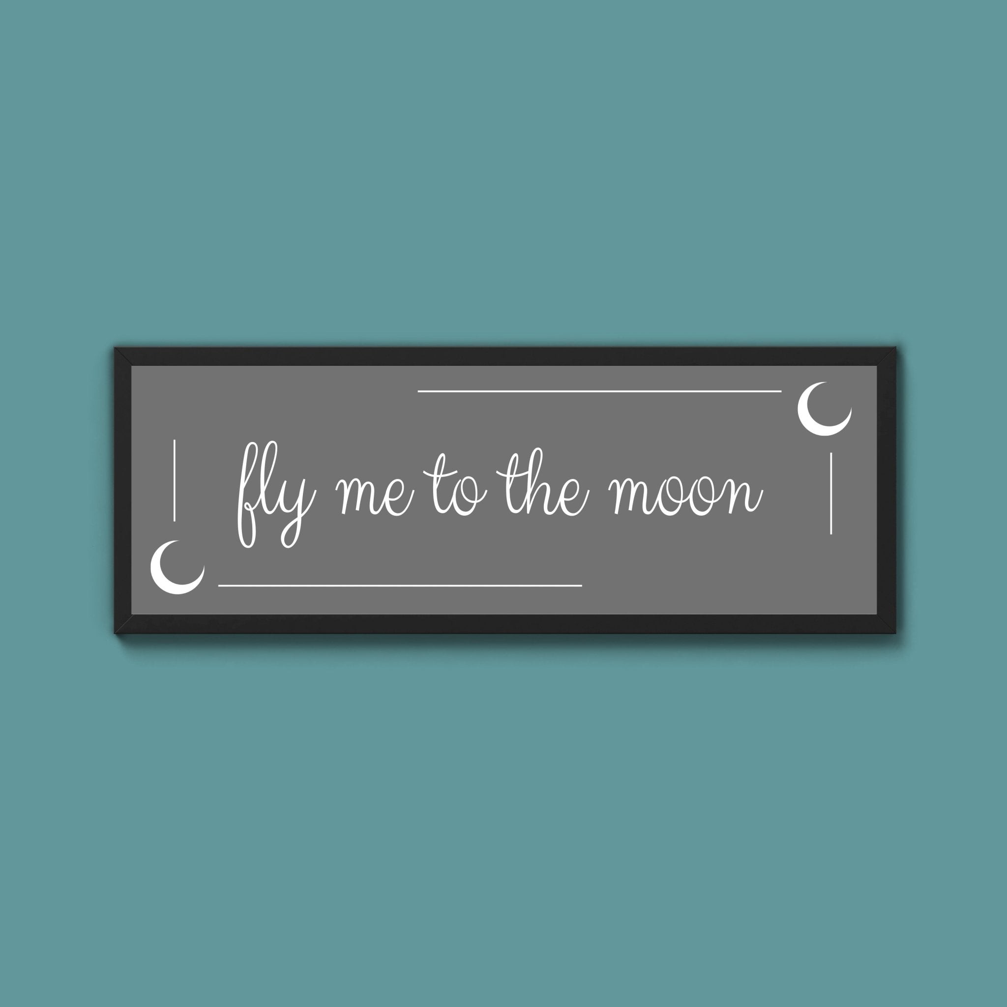 Fly Me To The Moon Framed Print (New Style) - Above The Door