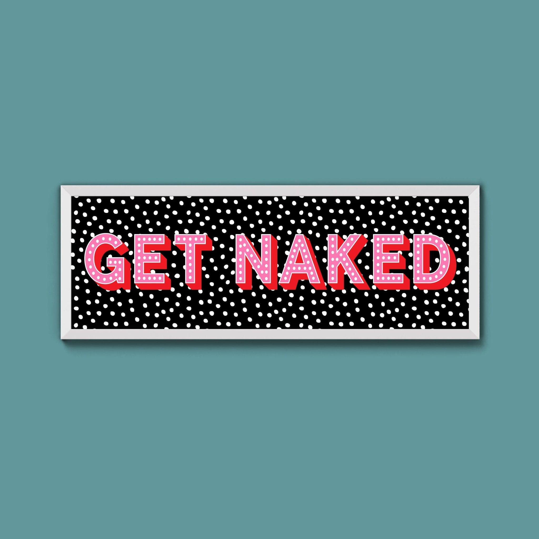 Get Naked (New Style) - Above The Door