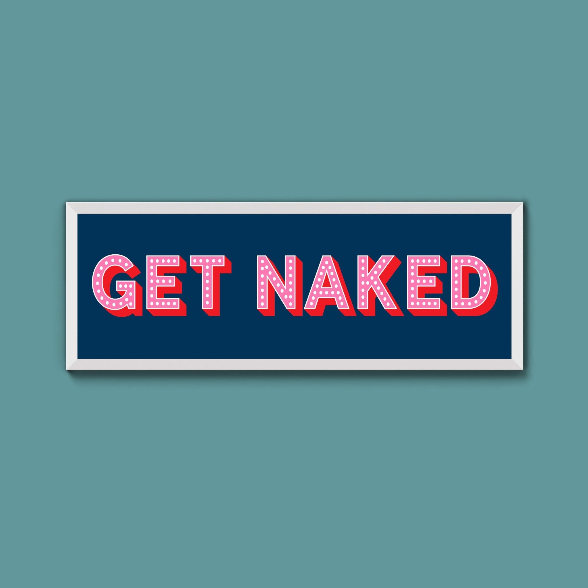 Get Naked (New Style) - Above The Door