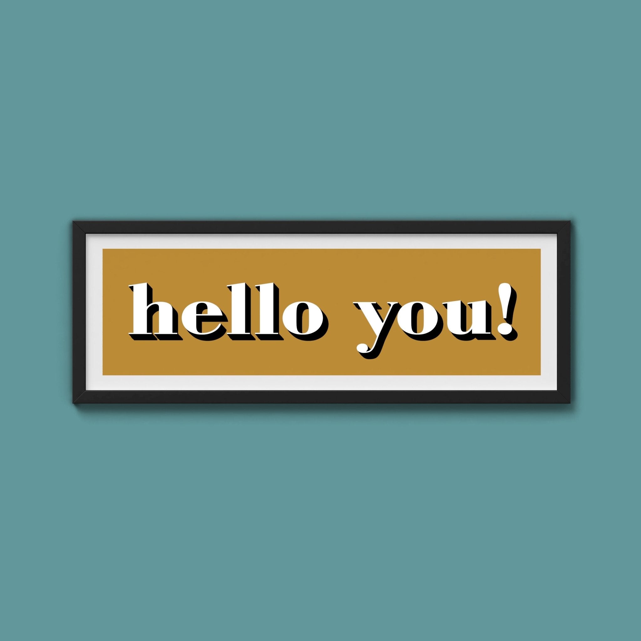 Hello You! Print - Above The Door
