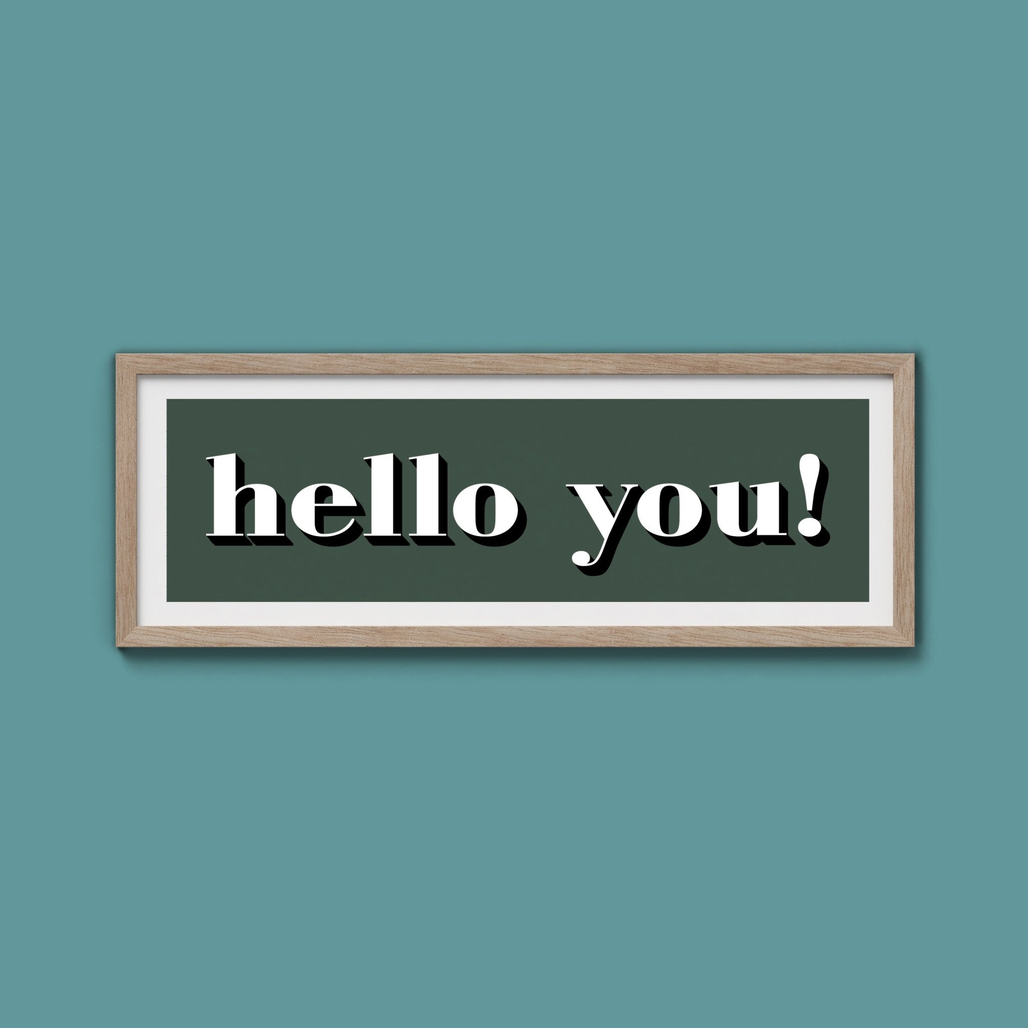 Hello You! Print - Above The Door