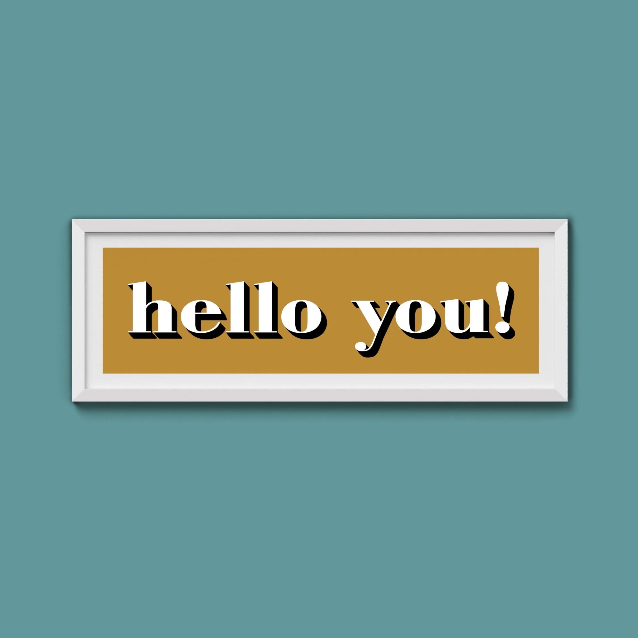 Hello You! Print - Above The Door