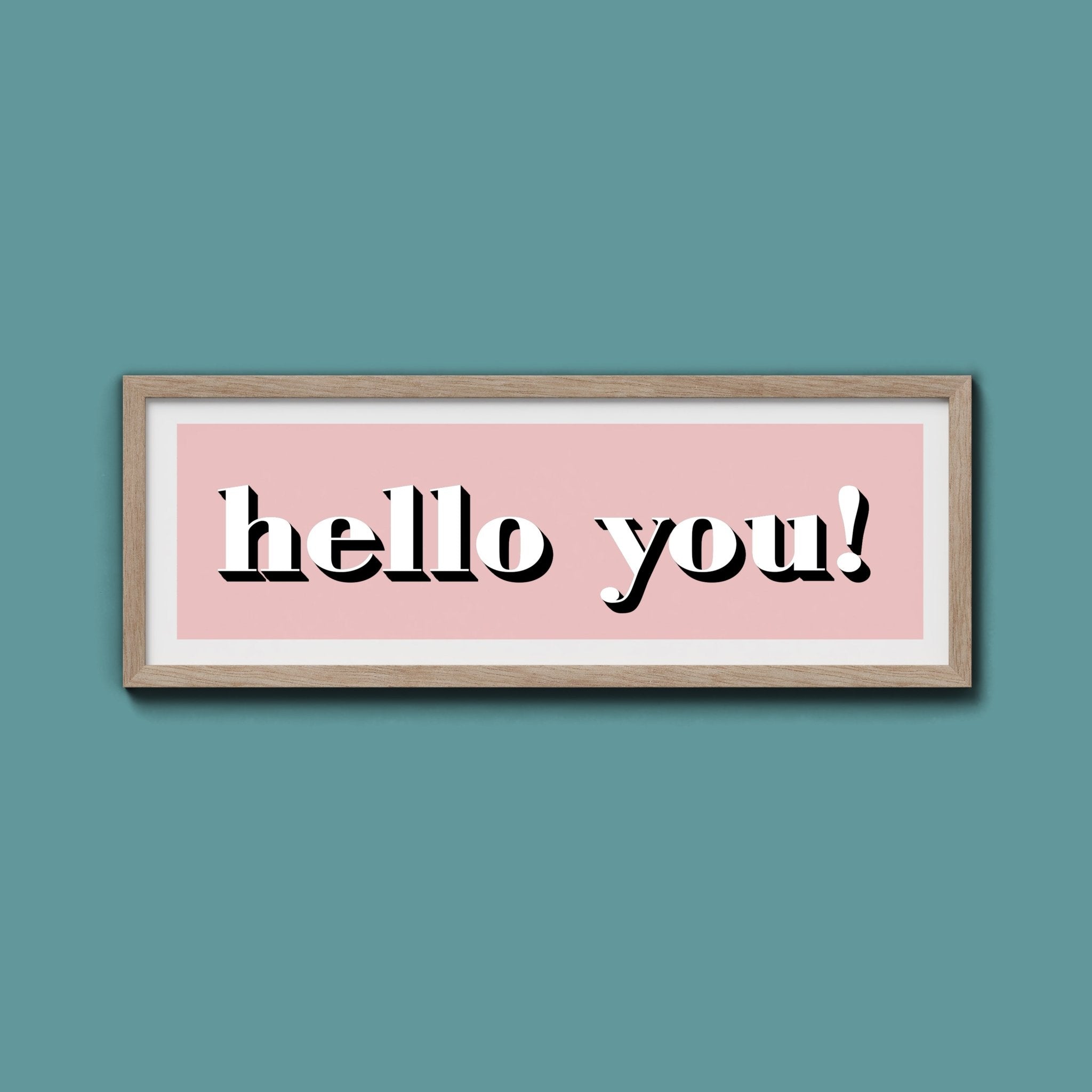 Hello You! Print - Above The Door