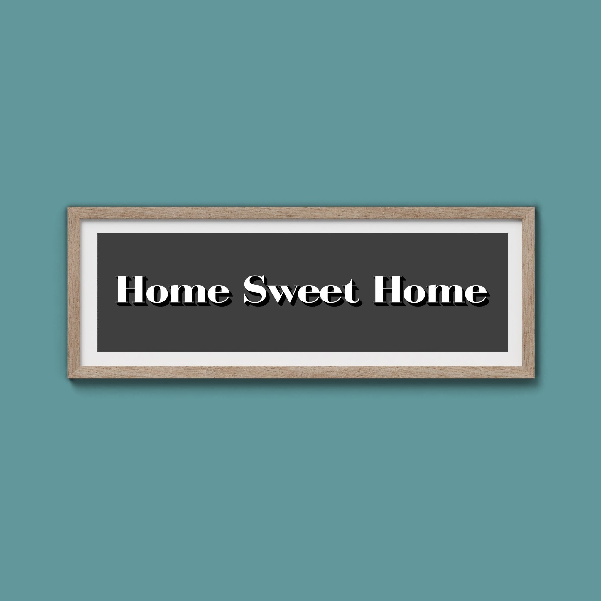 Home Sweet Home Print - Above The Door