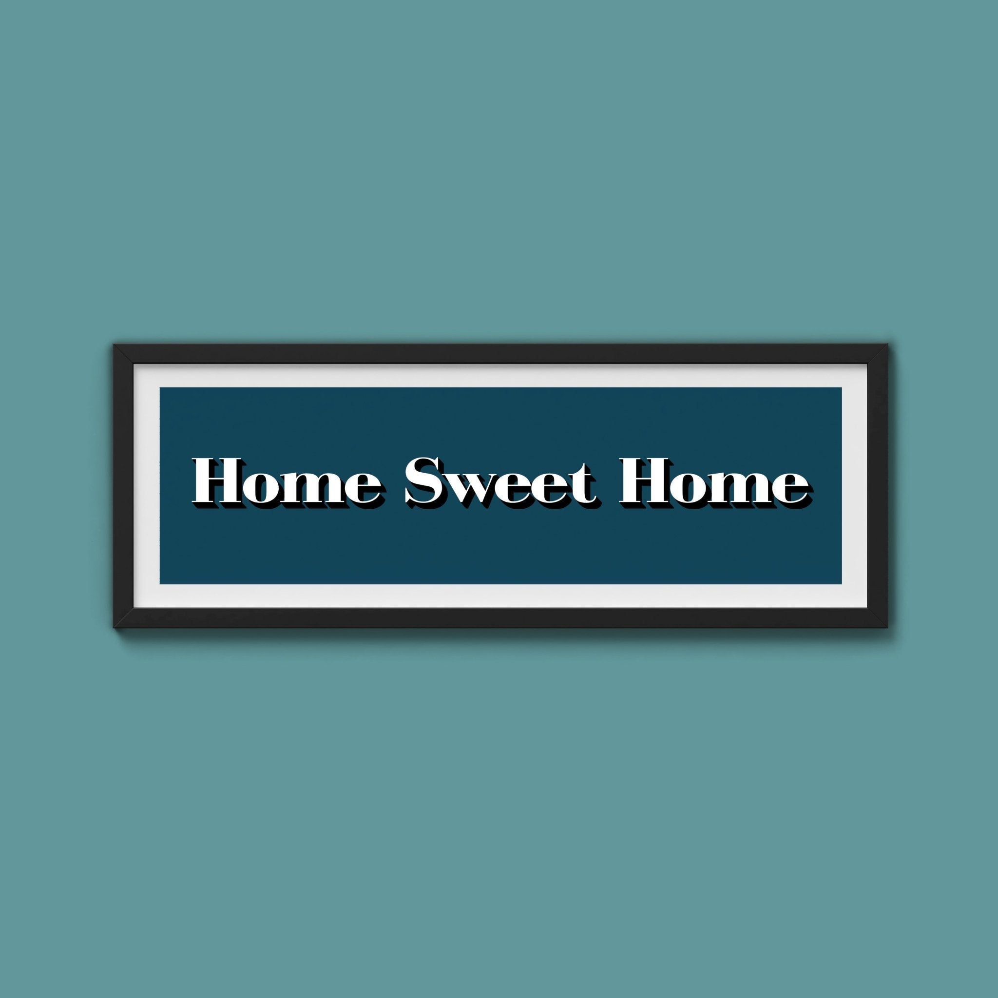 Home Sweet Home Print - Above The Door