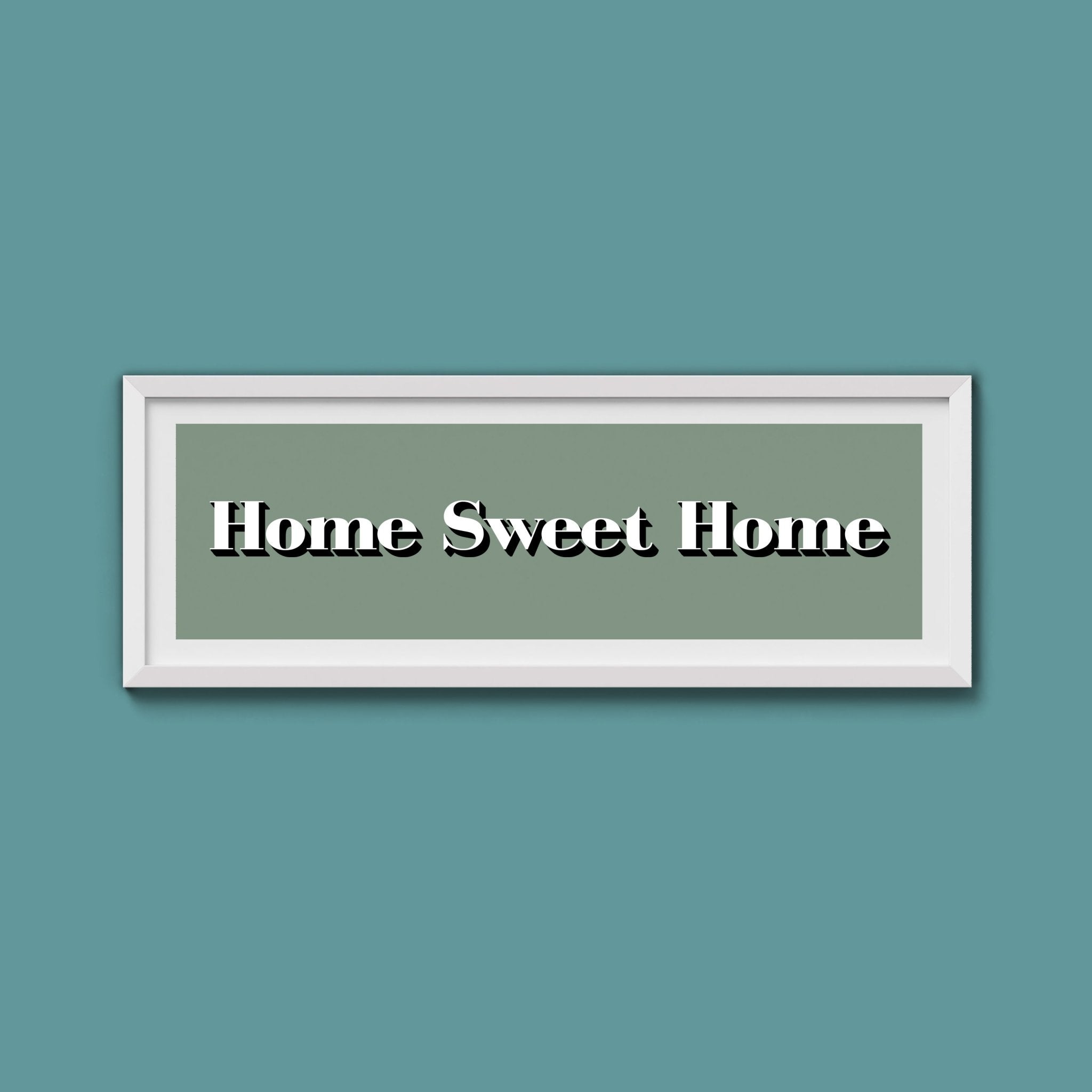 Home Sweet Home Print - Above The Door