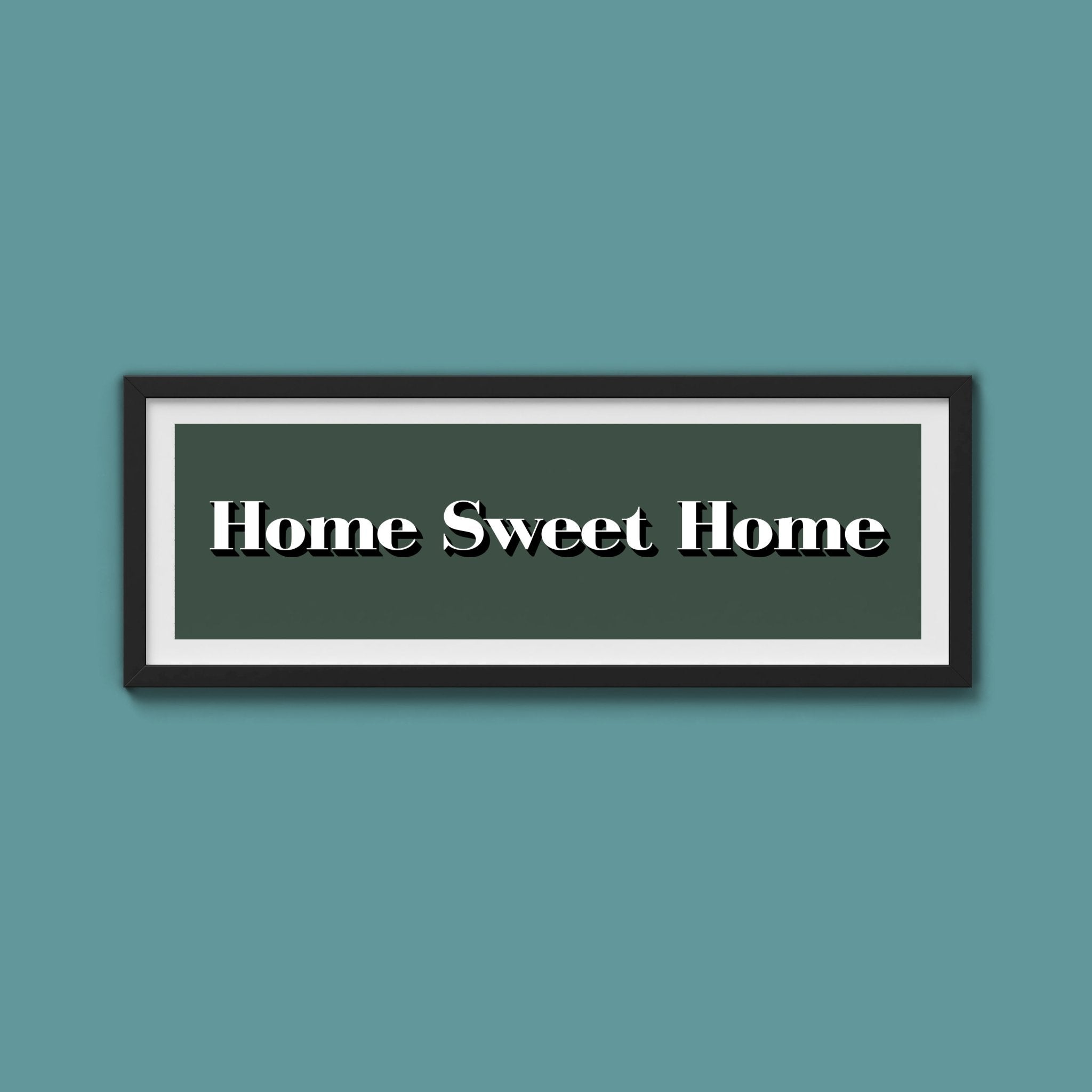Home Sweet Home Print - Above The Door