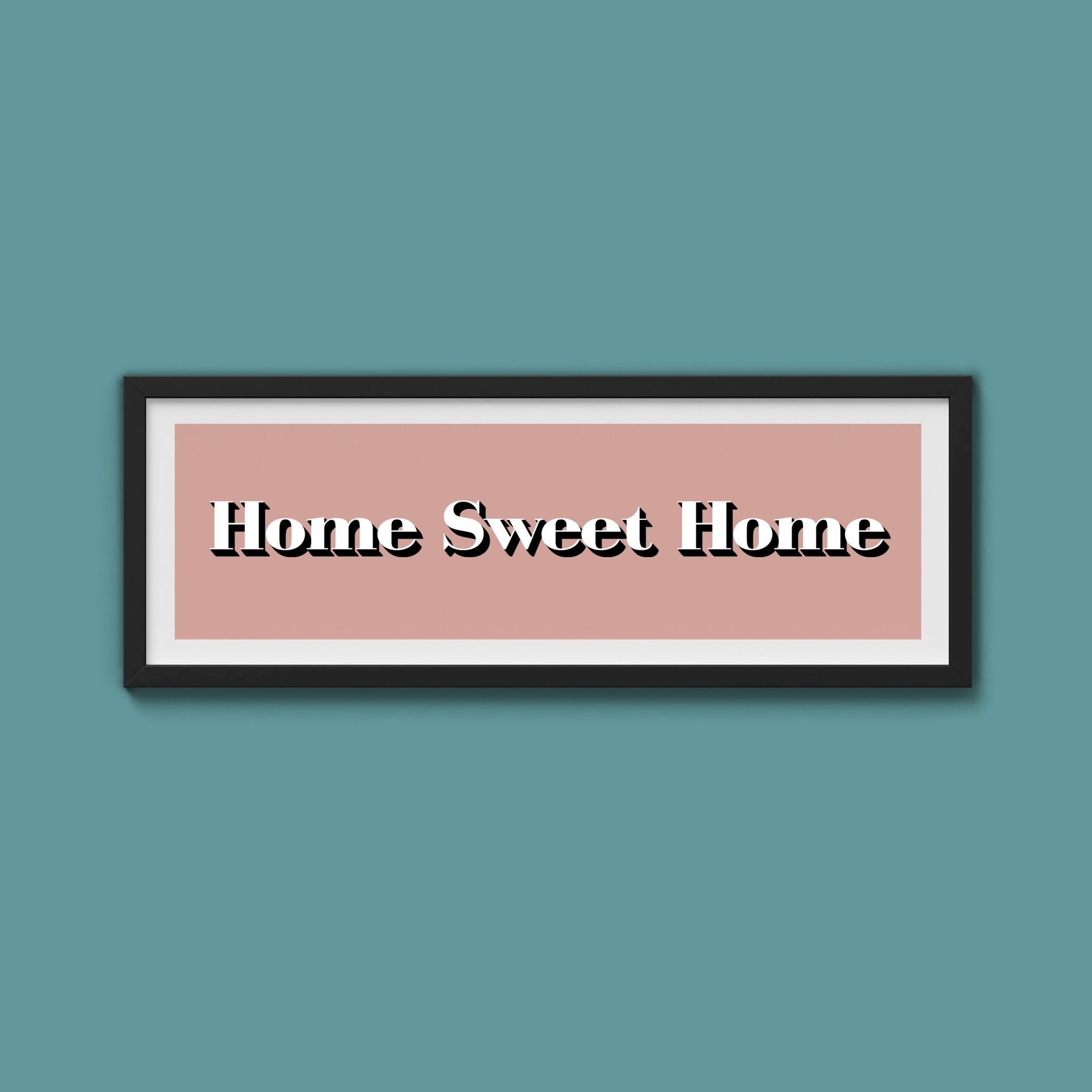 Home Sweet Home Print - Above The Door