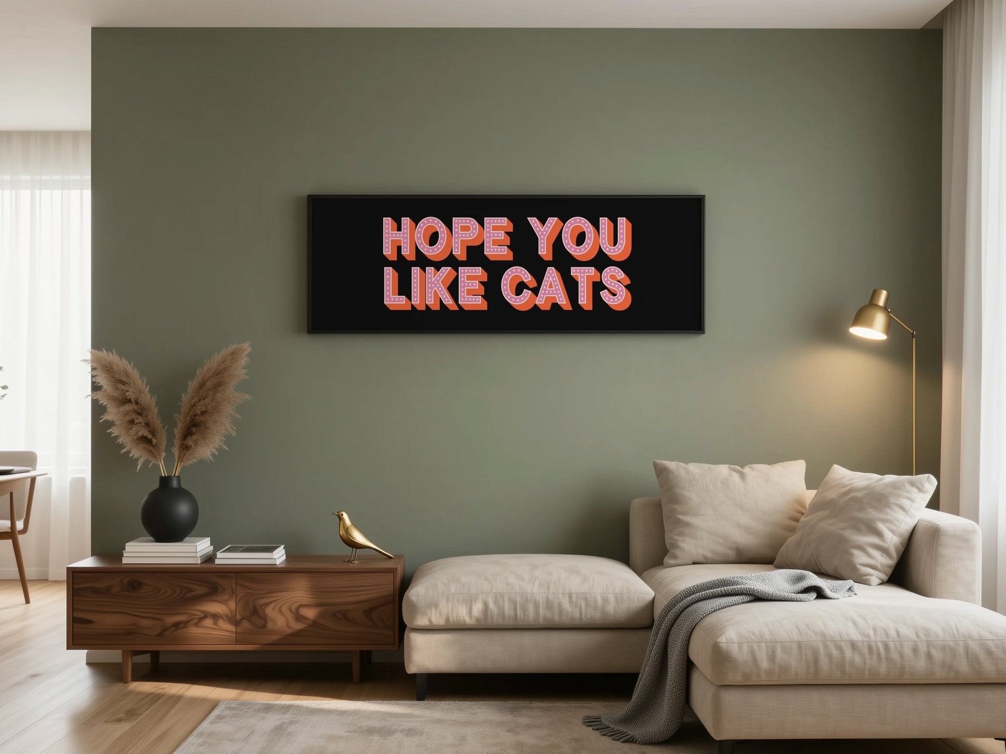 Hope You Like Cats Framed Print (New Style) - Above The Door