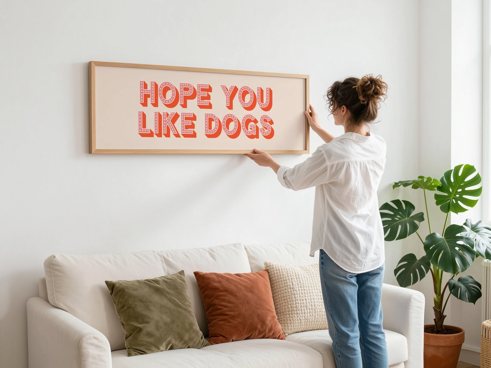 Hope You Like Dogs Framed Print (New Style) - Above The Door