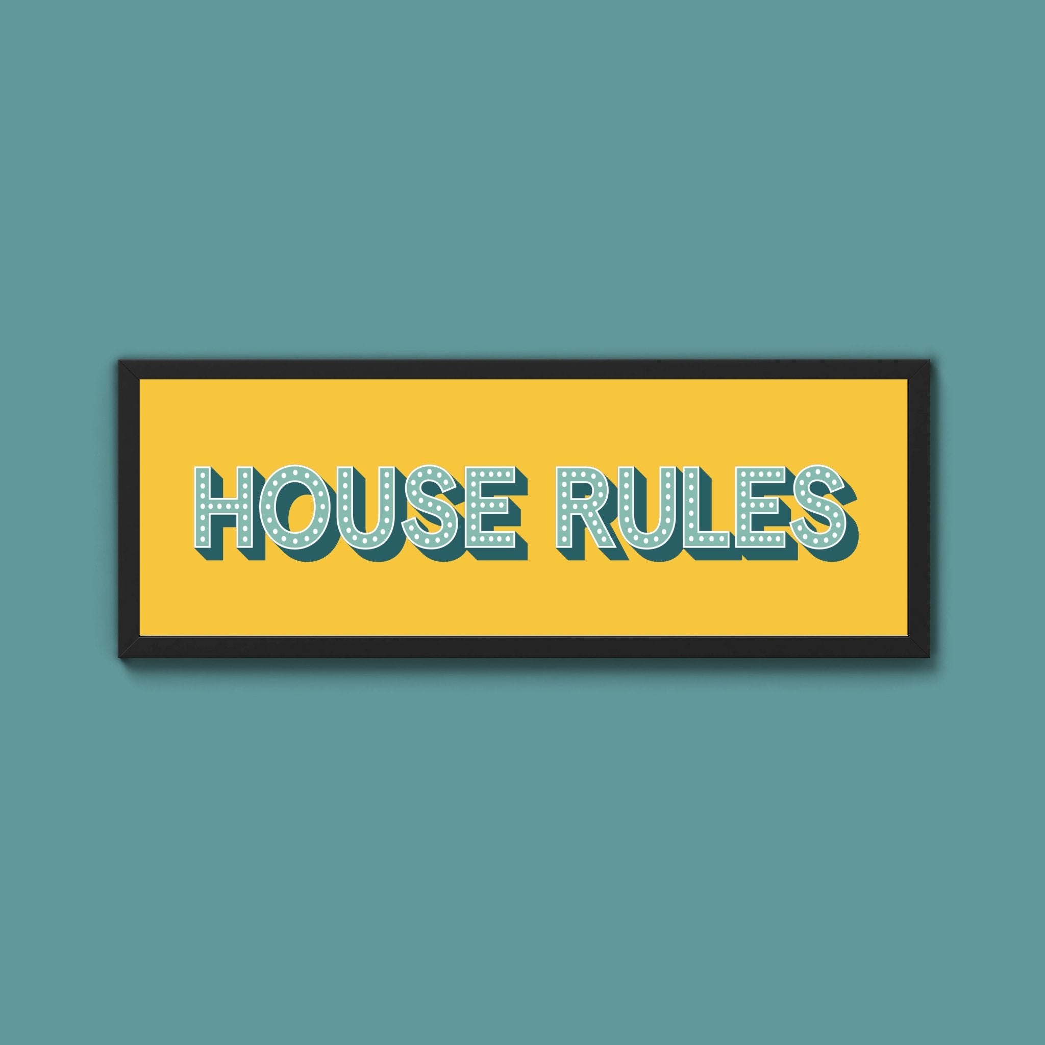 House Rules Framed Print (New Style) - Above The Door