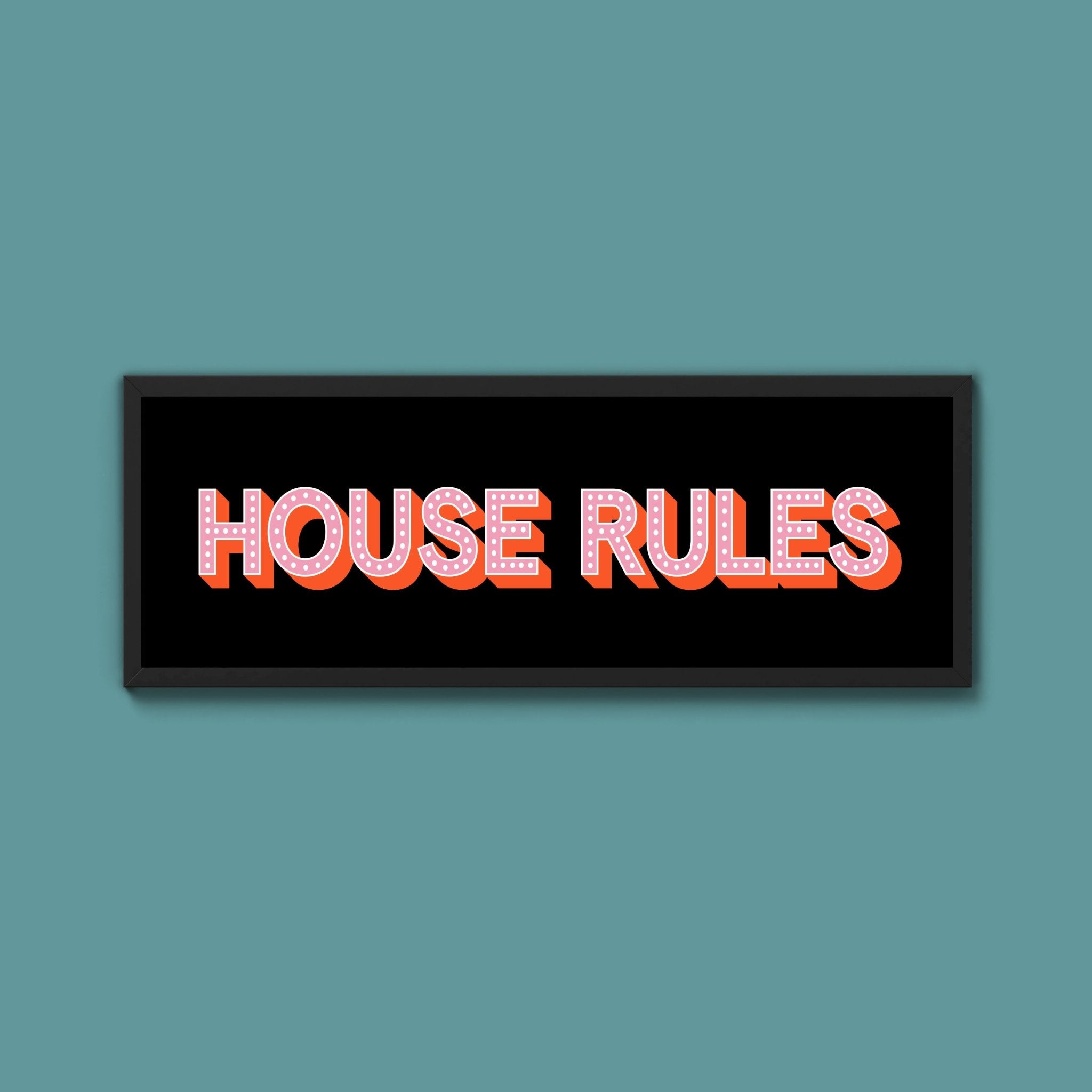 House Rules Framed Print (New Style) - Above The Door