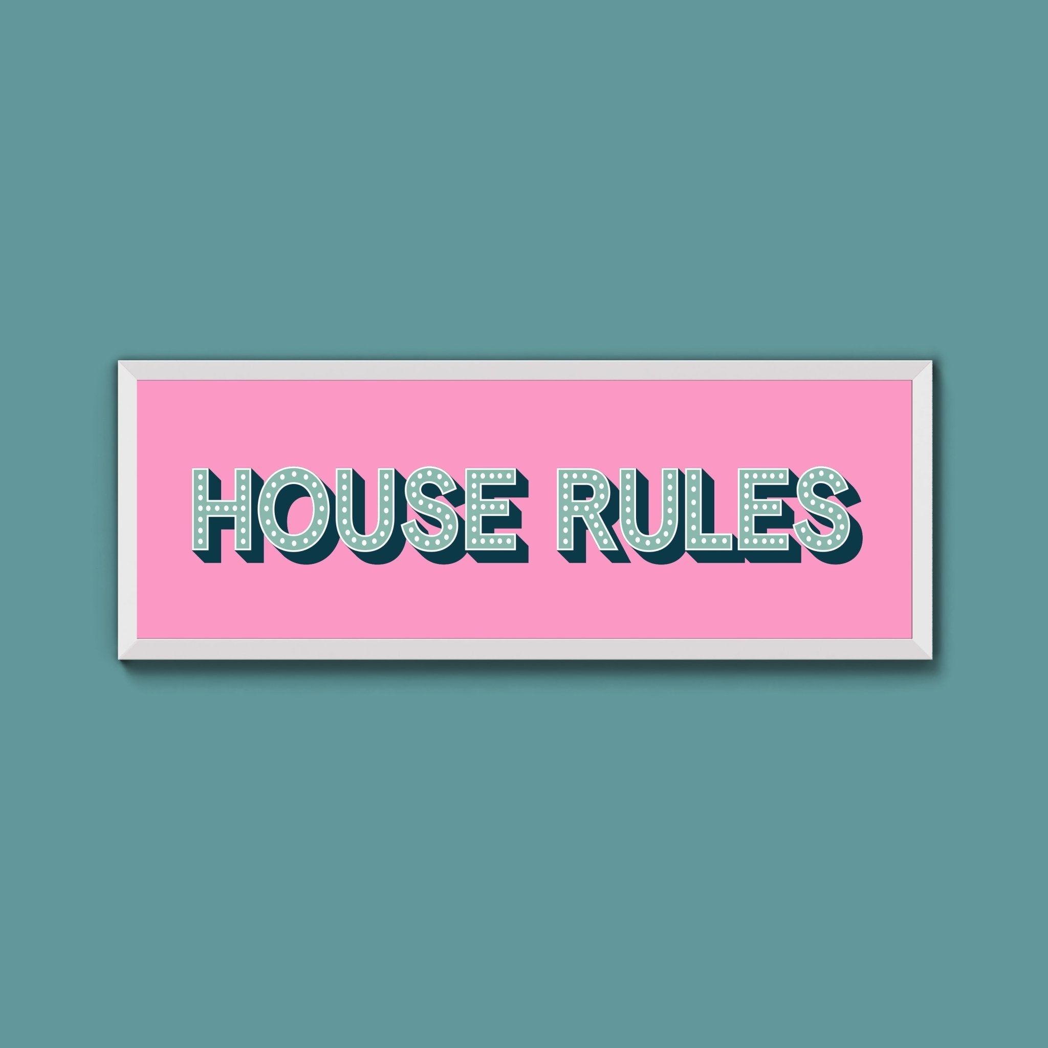 House Rules Framed Print (New Style) - Above The Door
